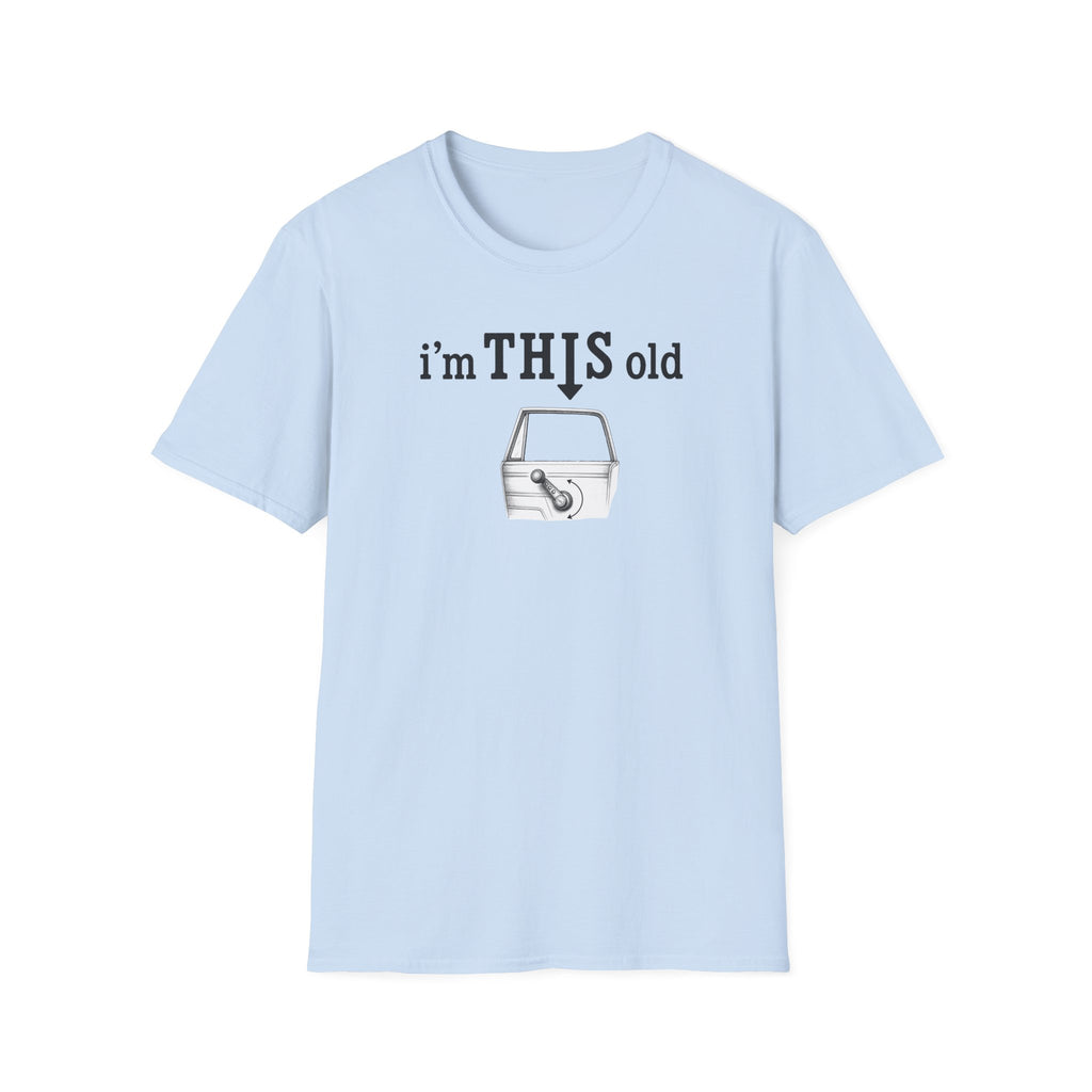 Vintage Tee – “I’m THIS Old” Shirt