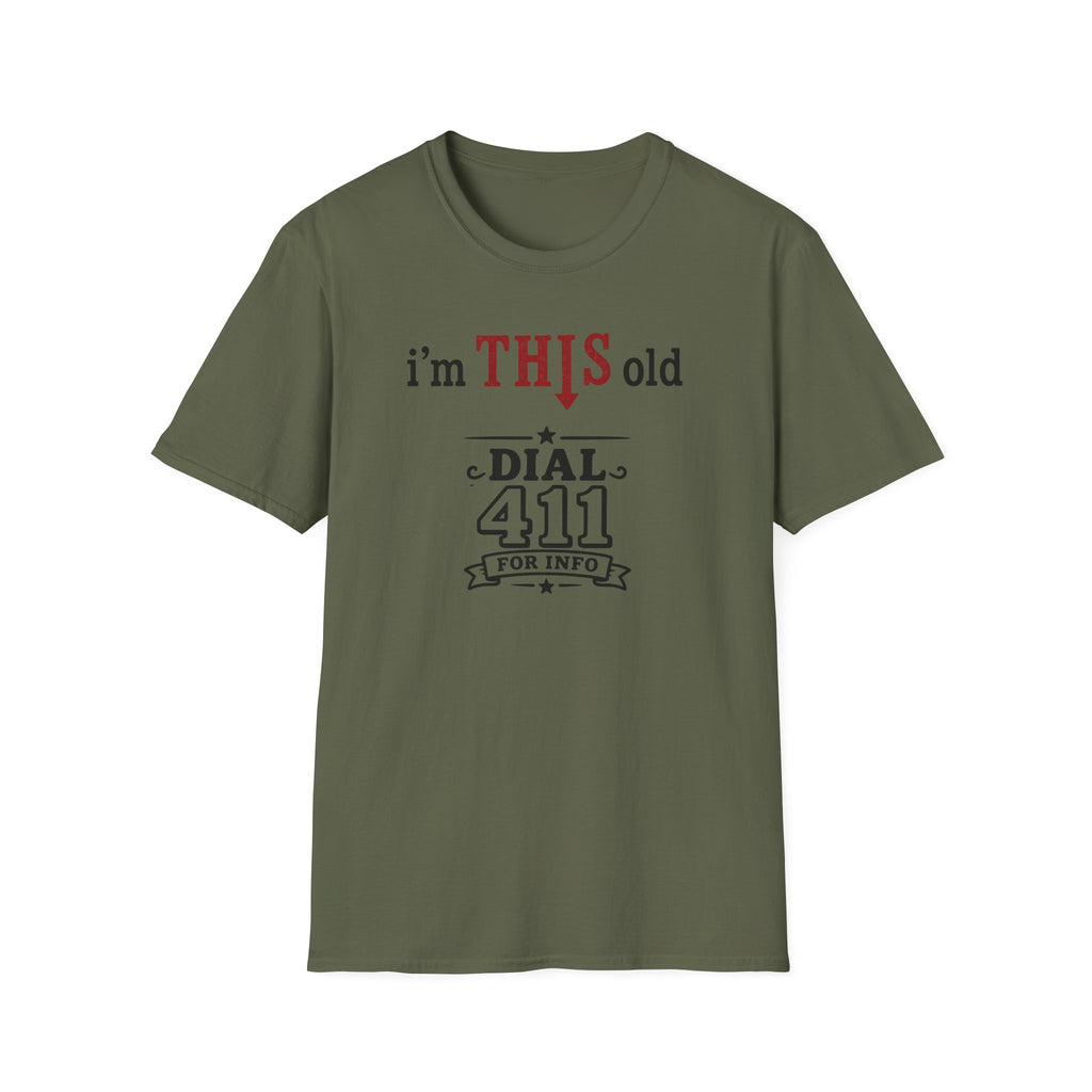 Funny T-Shirt — “I’m This Old Dial 411” Vintage Humor Tee
