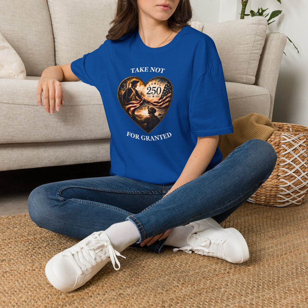 Take Not For Granted 250th Anniversary T-Shirt