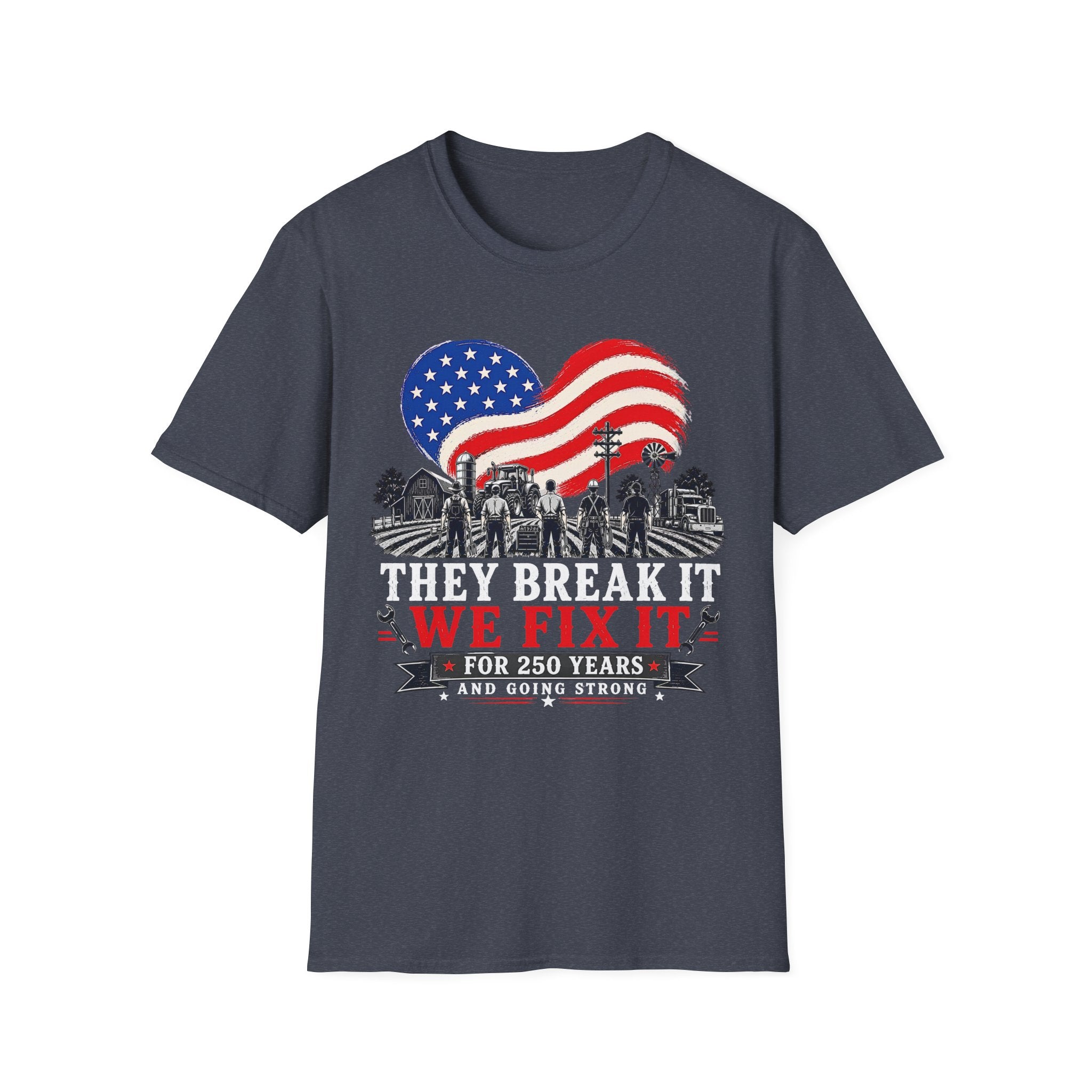 They Break It We Fix It USA Flag T-Shirt