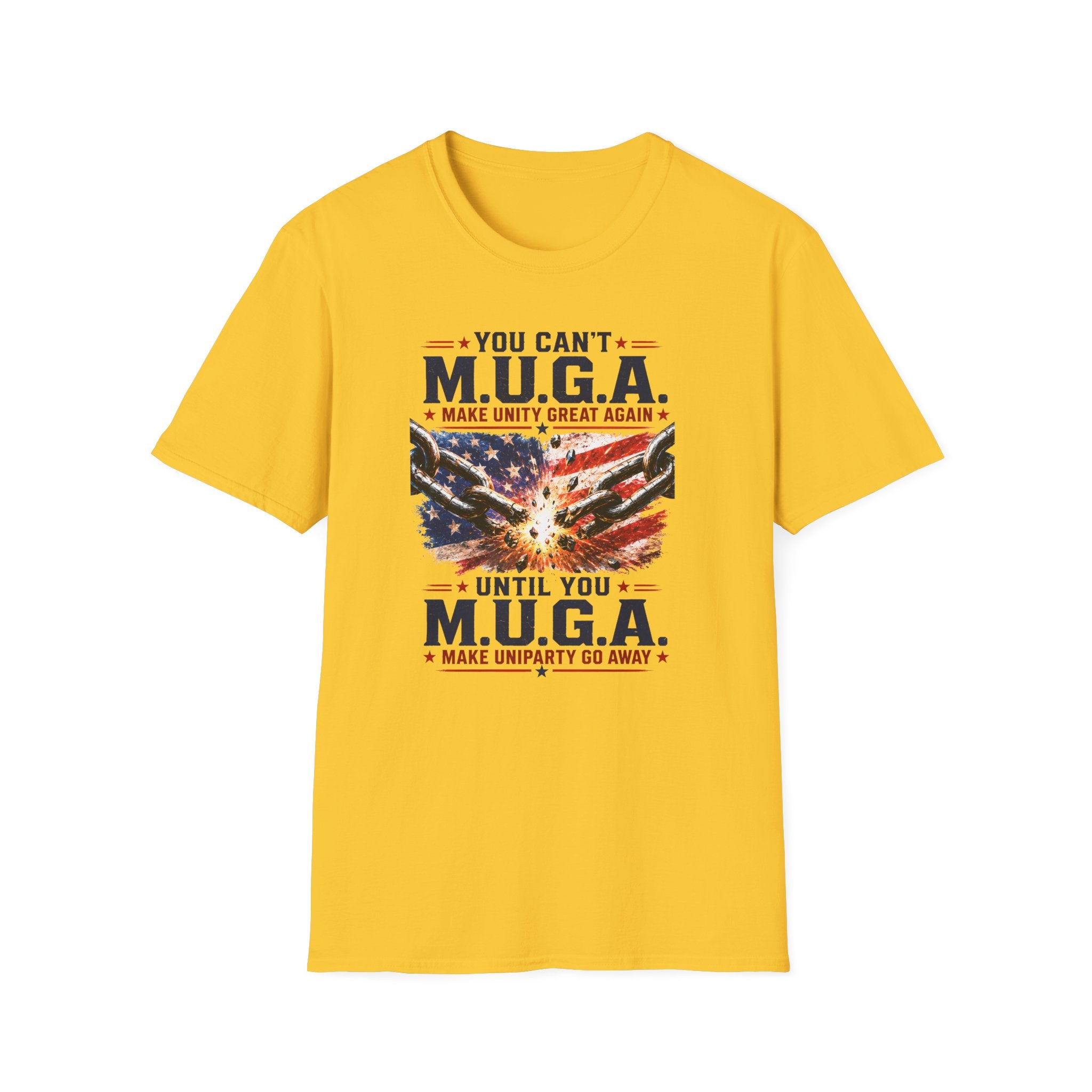 T-Shirt — "You Can't M.U.G.A. (Make Unity Great Again)" Patriotic Vintage Flag Tee