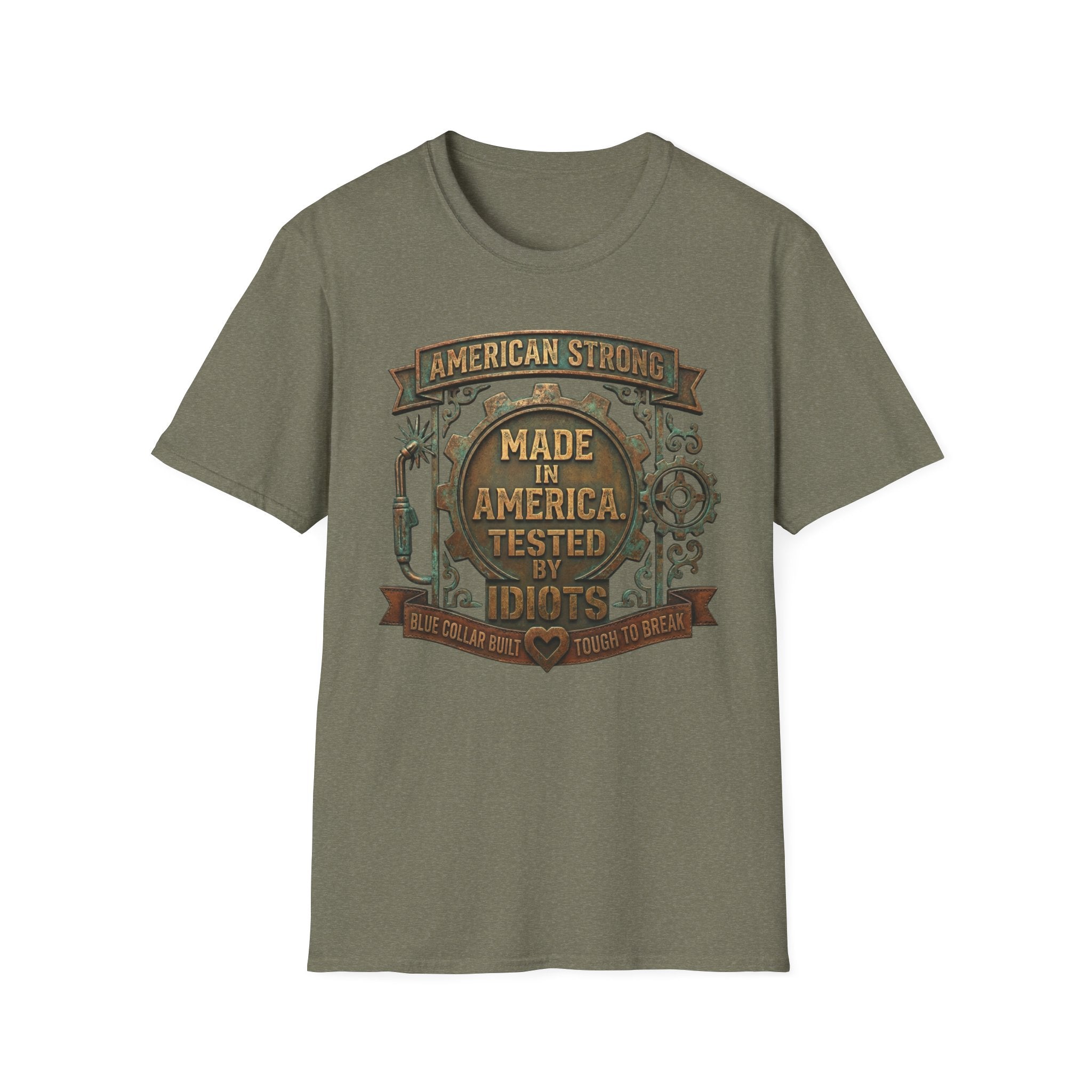 Made in America T-Shirt — "American Strong: Tested by Idiots" Vintage Industrial Tee