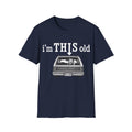 I'm THIS Old wagon T‑Shirt