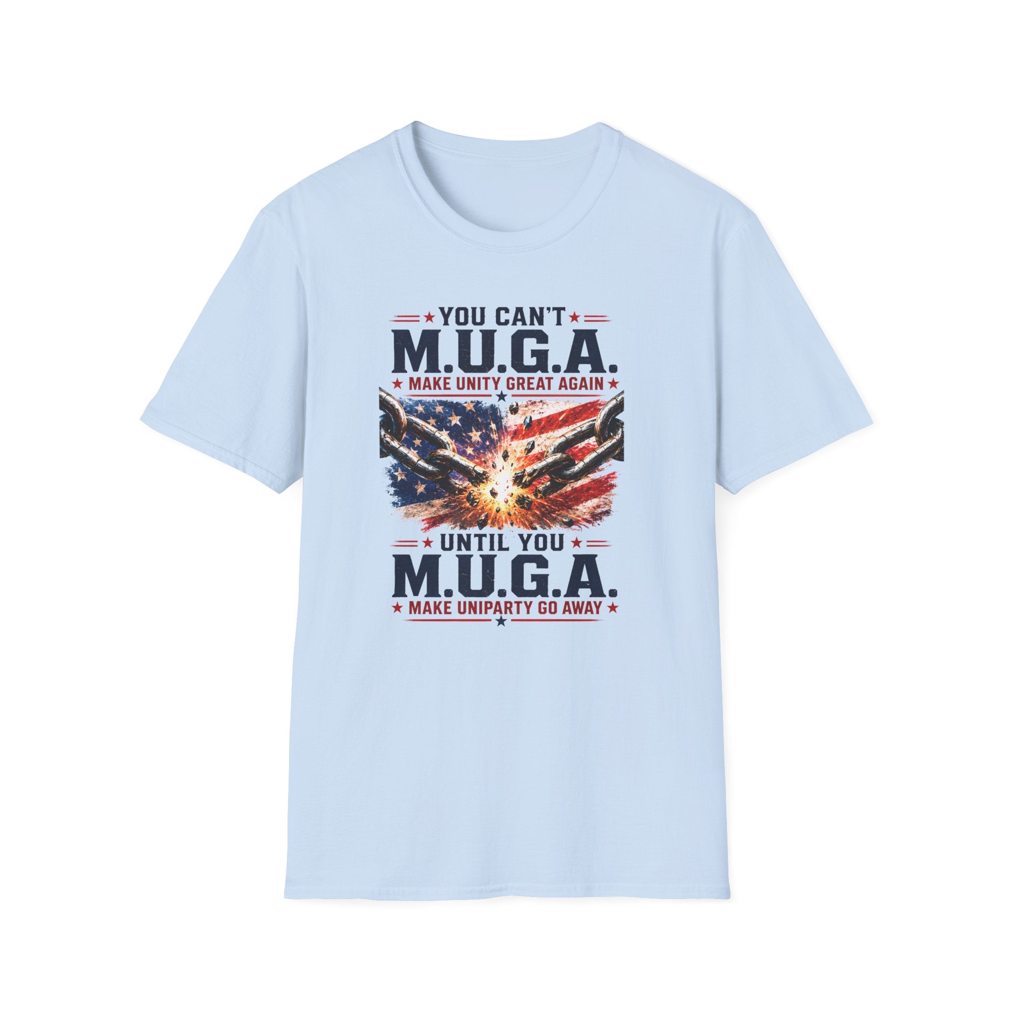 T-Shirt — "You Can't M.U.G.A. (Make Unity Great Again)" Patriotic Vintage Flag Tee