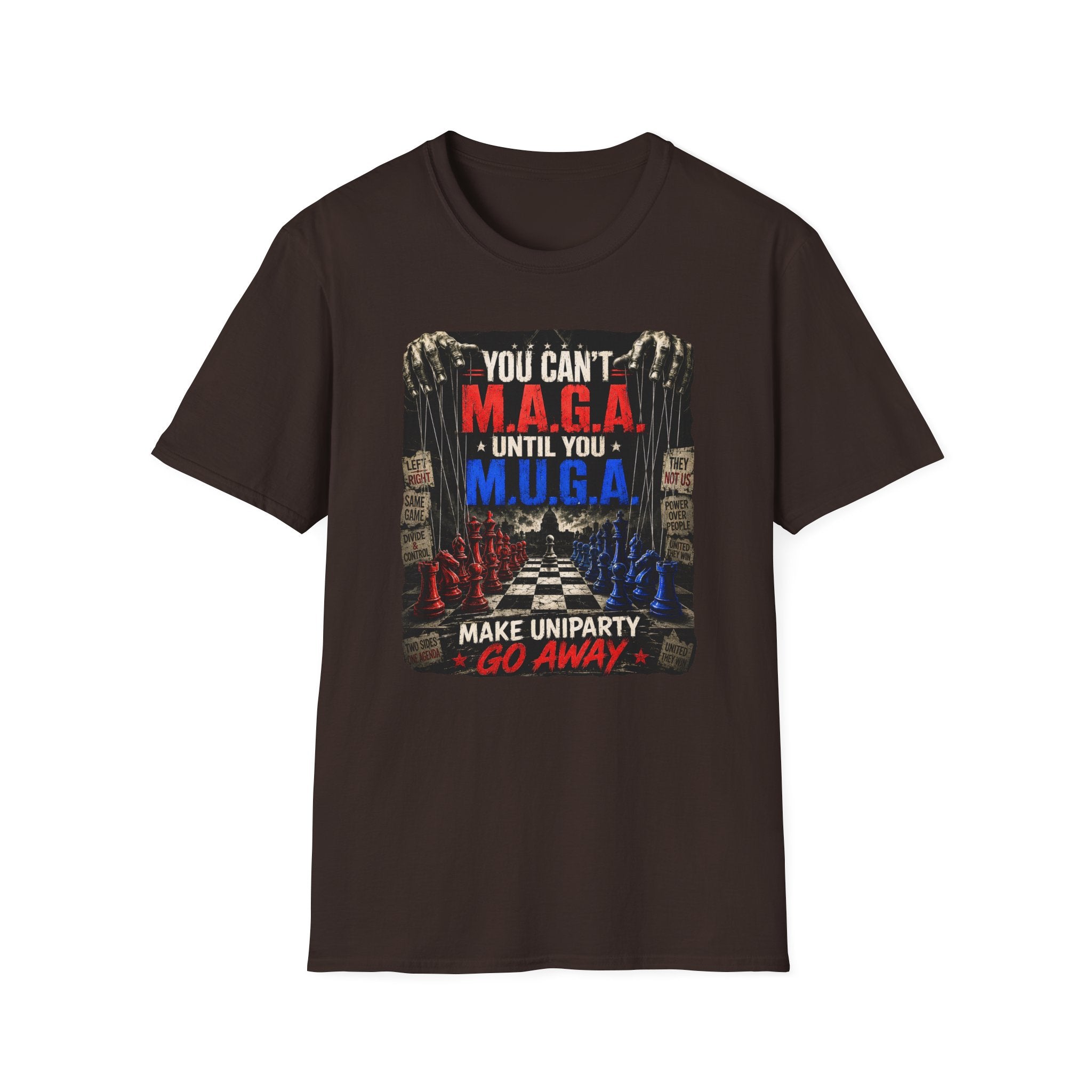 You Can't M.A.G.A. Until You M.U.G.A. Graphic T-Shirt — Make Uniparty Go Away