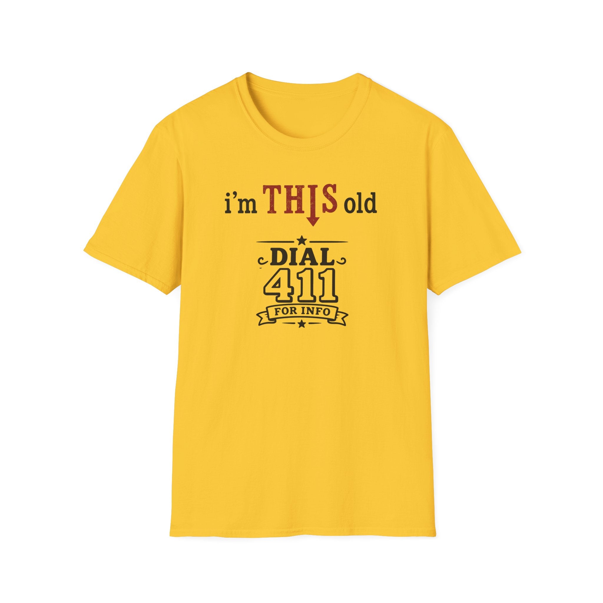 Funny T-Shirt — “I’m This Old Dial 411” Vintage Humor Tee