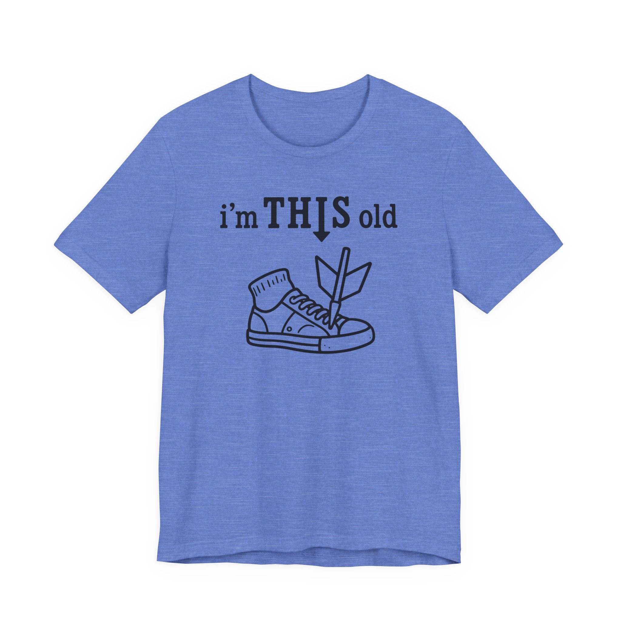 Arrow Sneaker Tee — "I'm This Old" Graphic T‑Shirt