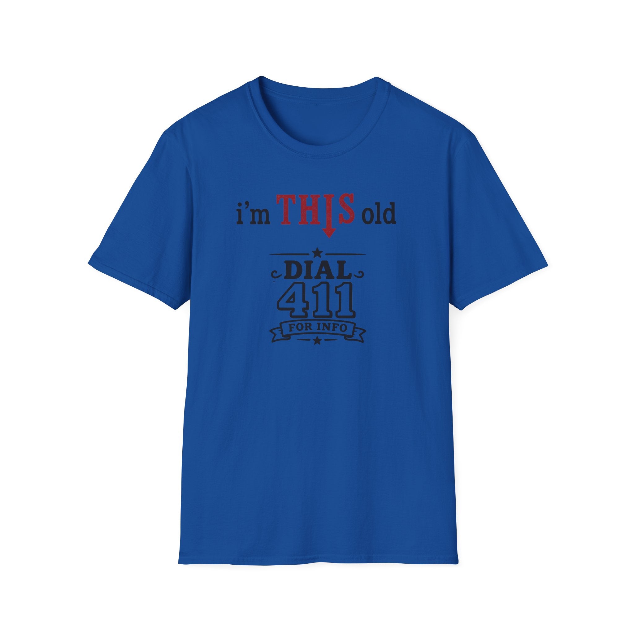 Funny T-Shirt — “I’m This Old Dial 411” Vintage Humor Tee