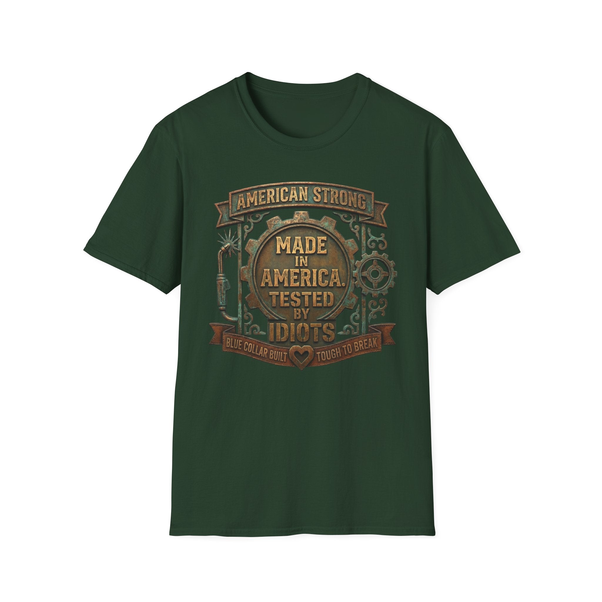 Made in America T-Shirt — "American Strong: Tested by Idiots" Vintage Industrial Tee