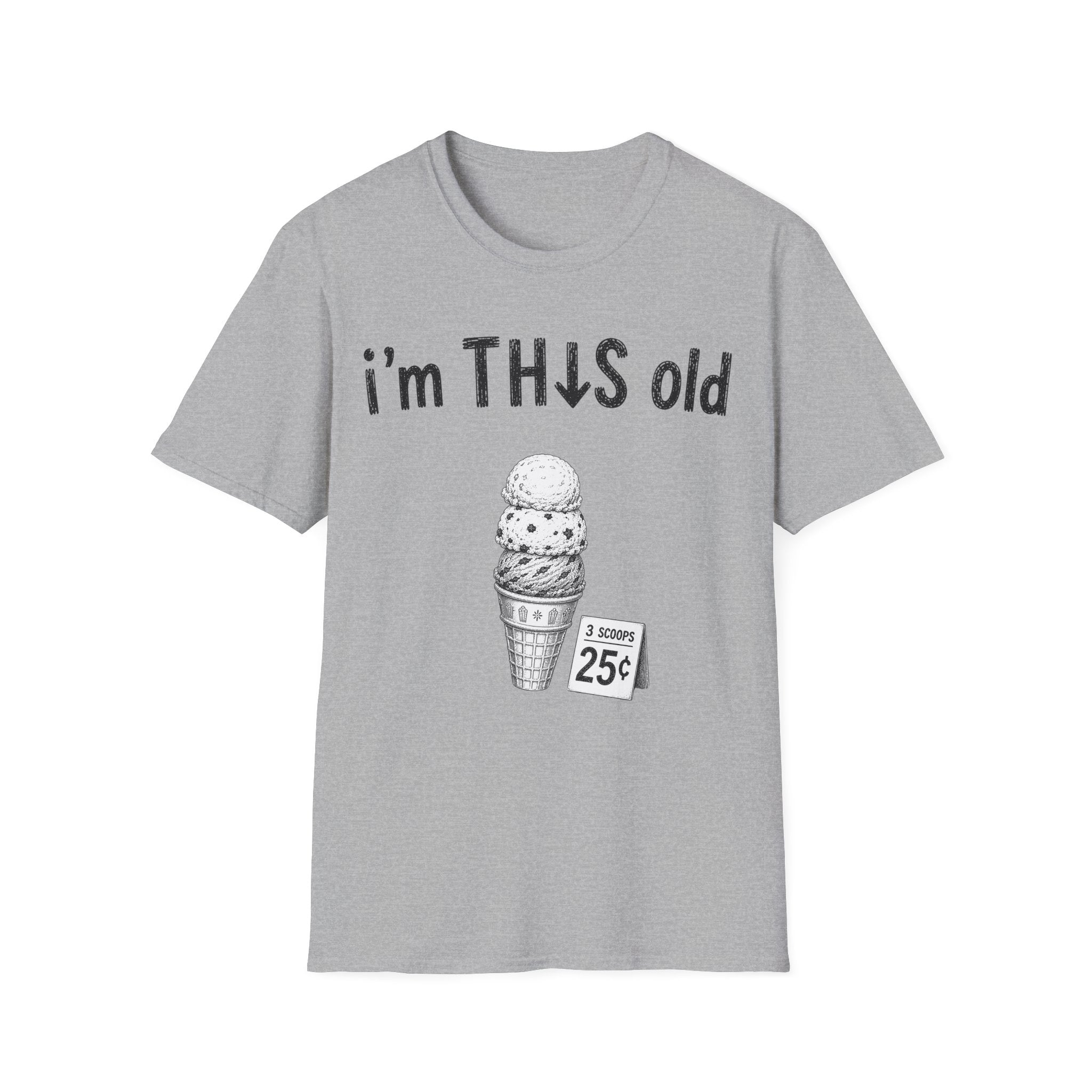I'm THIS old Ice cream T-Shirt