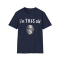 "I'm This Old" football T-Shirt