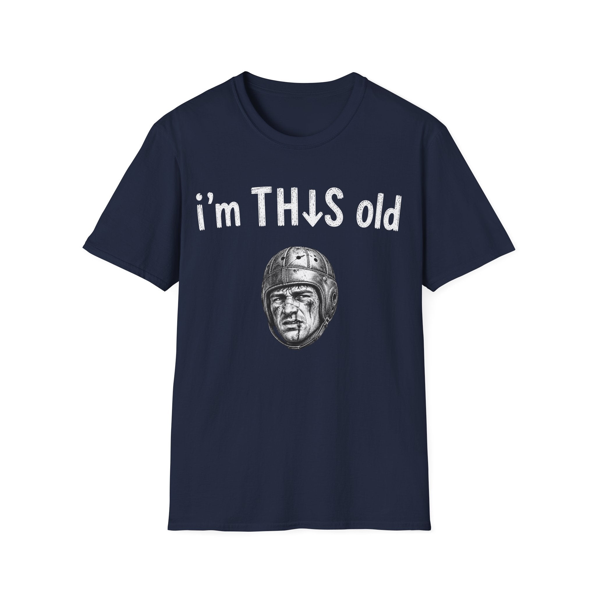 "I'm This Old" football T-Shirt