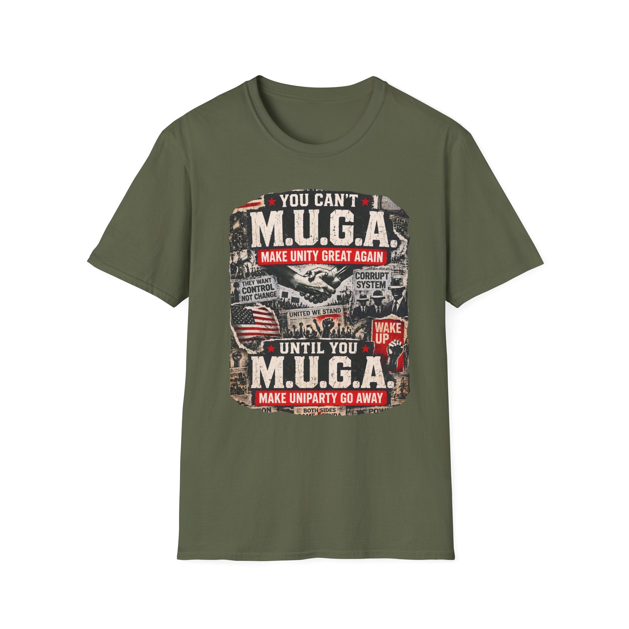 You Can't M.U.G.A. until T-shirt