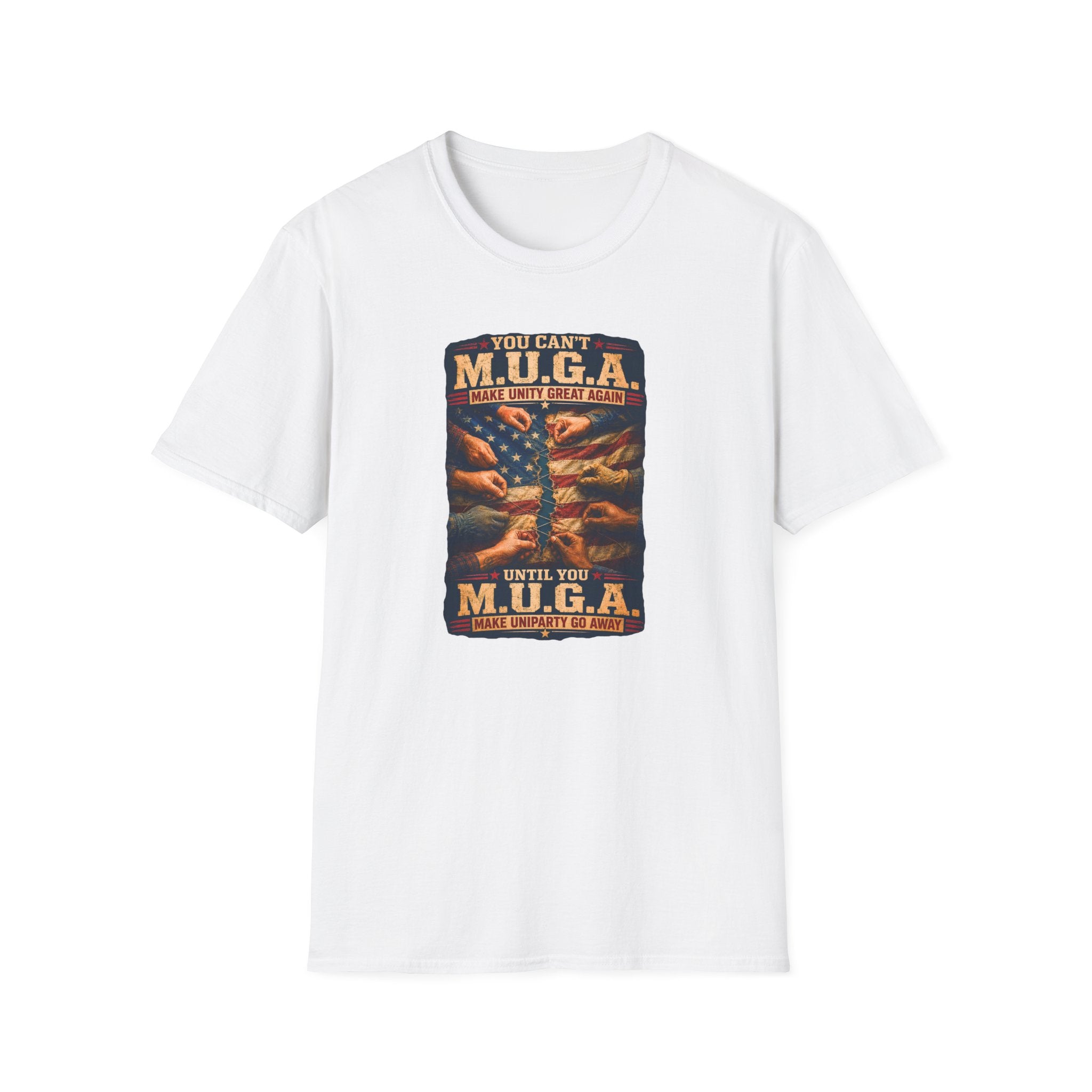 You Can't M.U.G.A. Make Unity Great Again Graphic T-Shirt