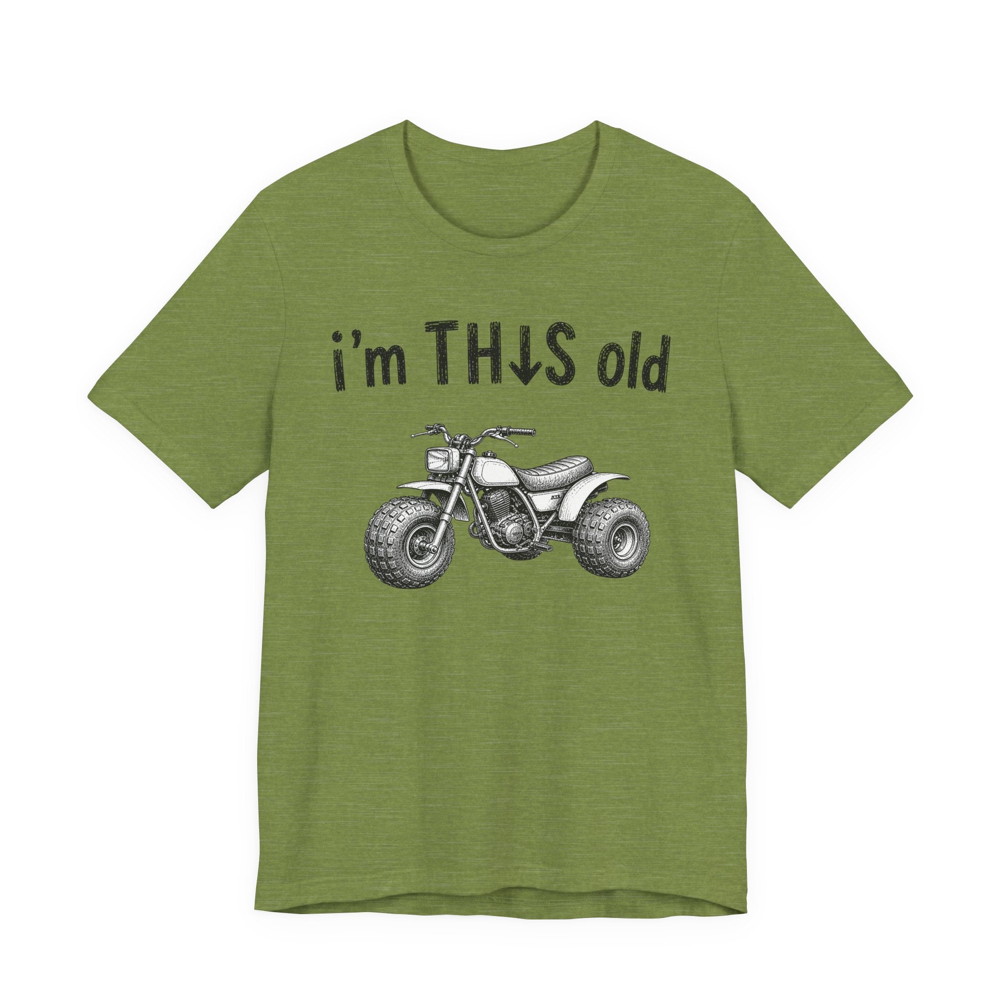 I'm This Old ATV Graphic Tee Shirt