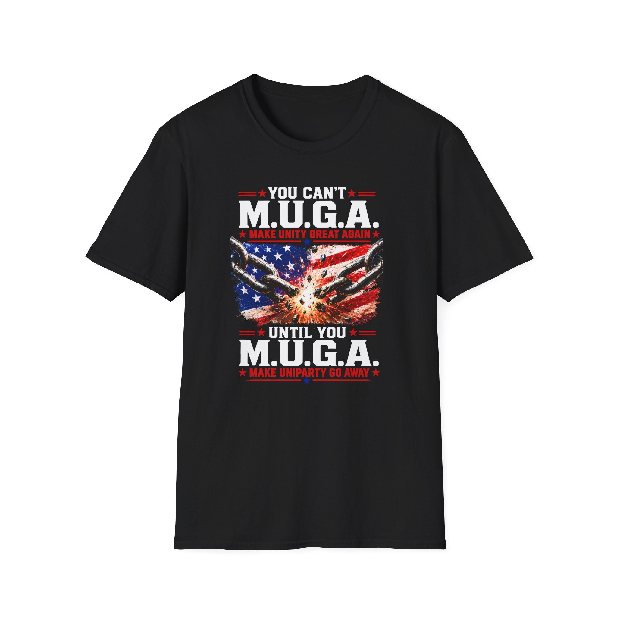 T-Shirt — "You Can't M.U.G.A. (Make Unity Great Again)" Patriotic Vintage Flag Tee