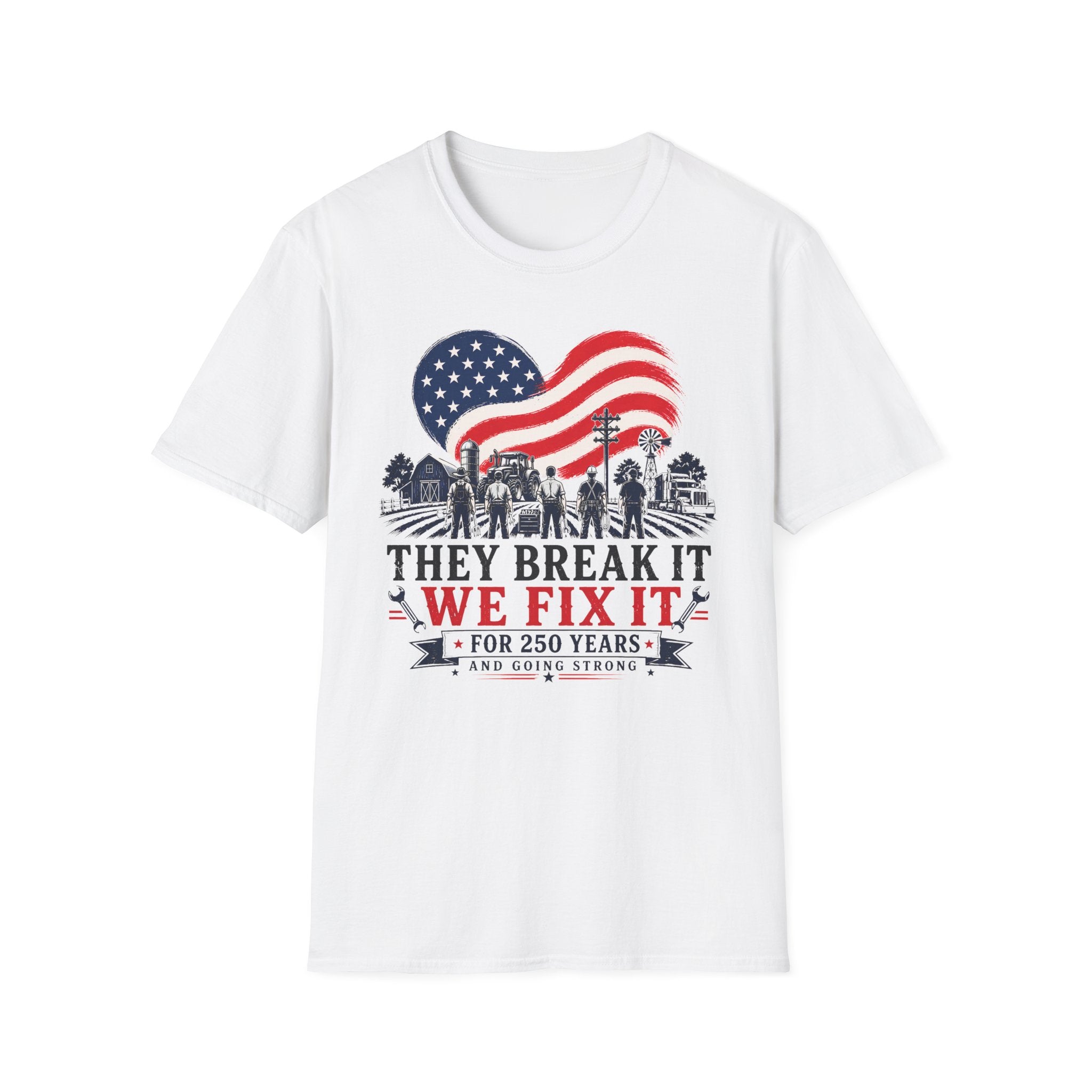 They Break It We Fix It USA Flag T-Shirt