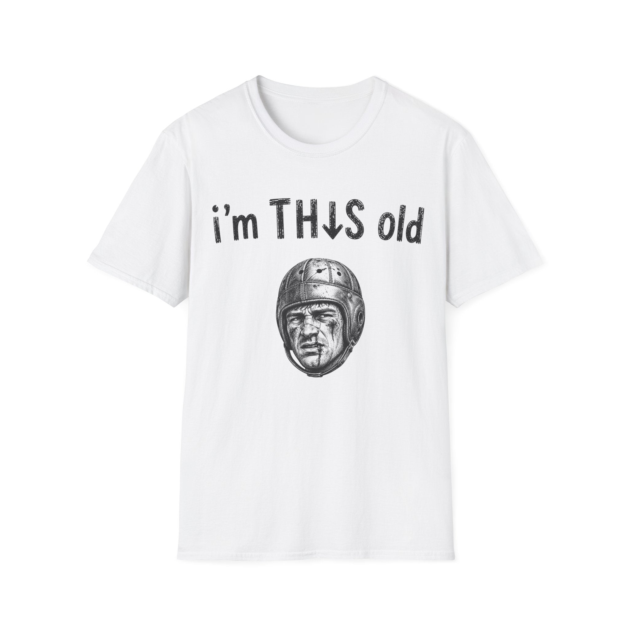 "I'm This Old" football T-Shirt