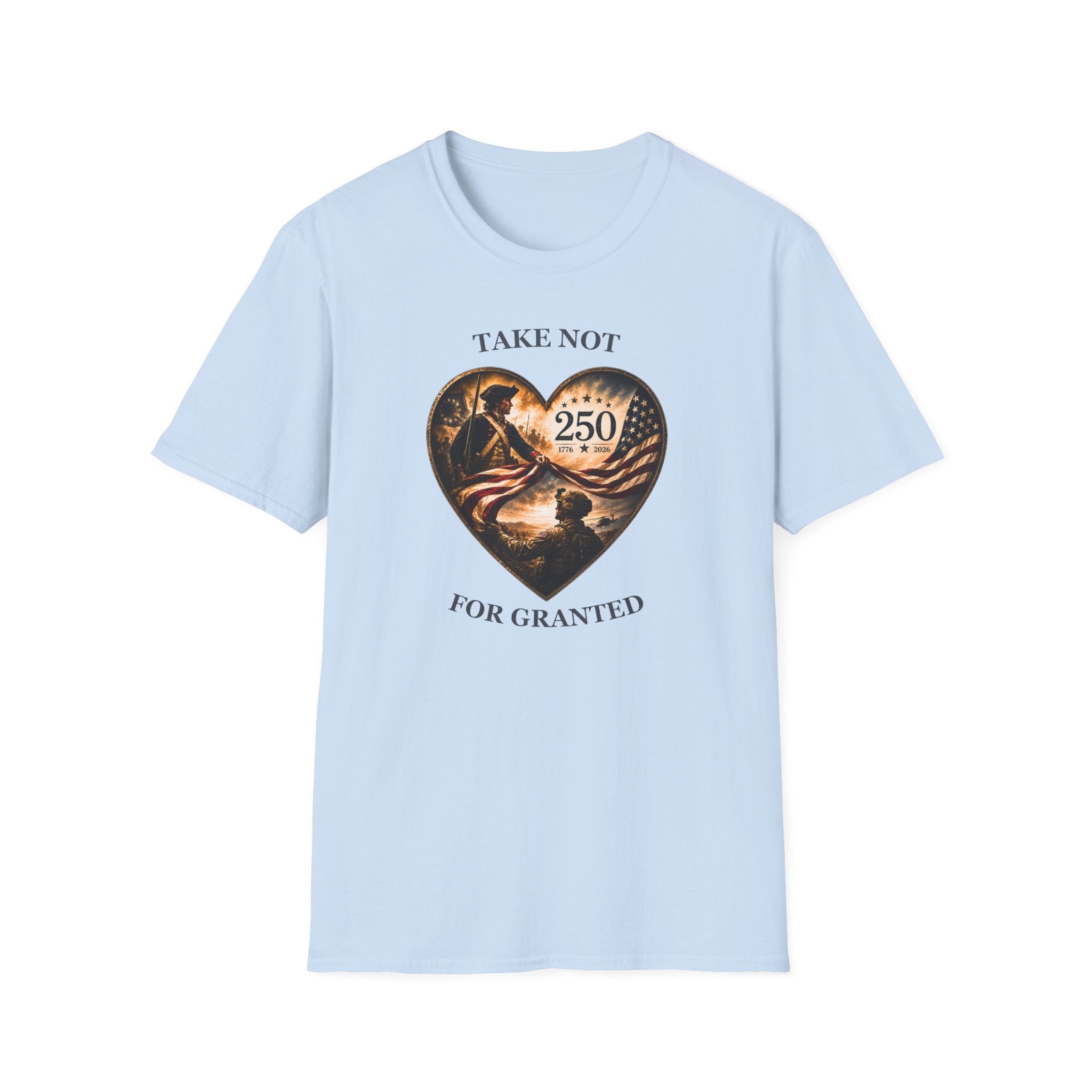 Take Not For Granted 250th Anniversary T-Shirt