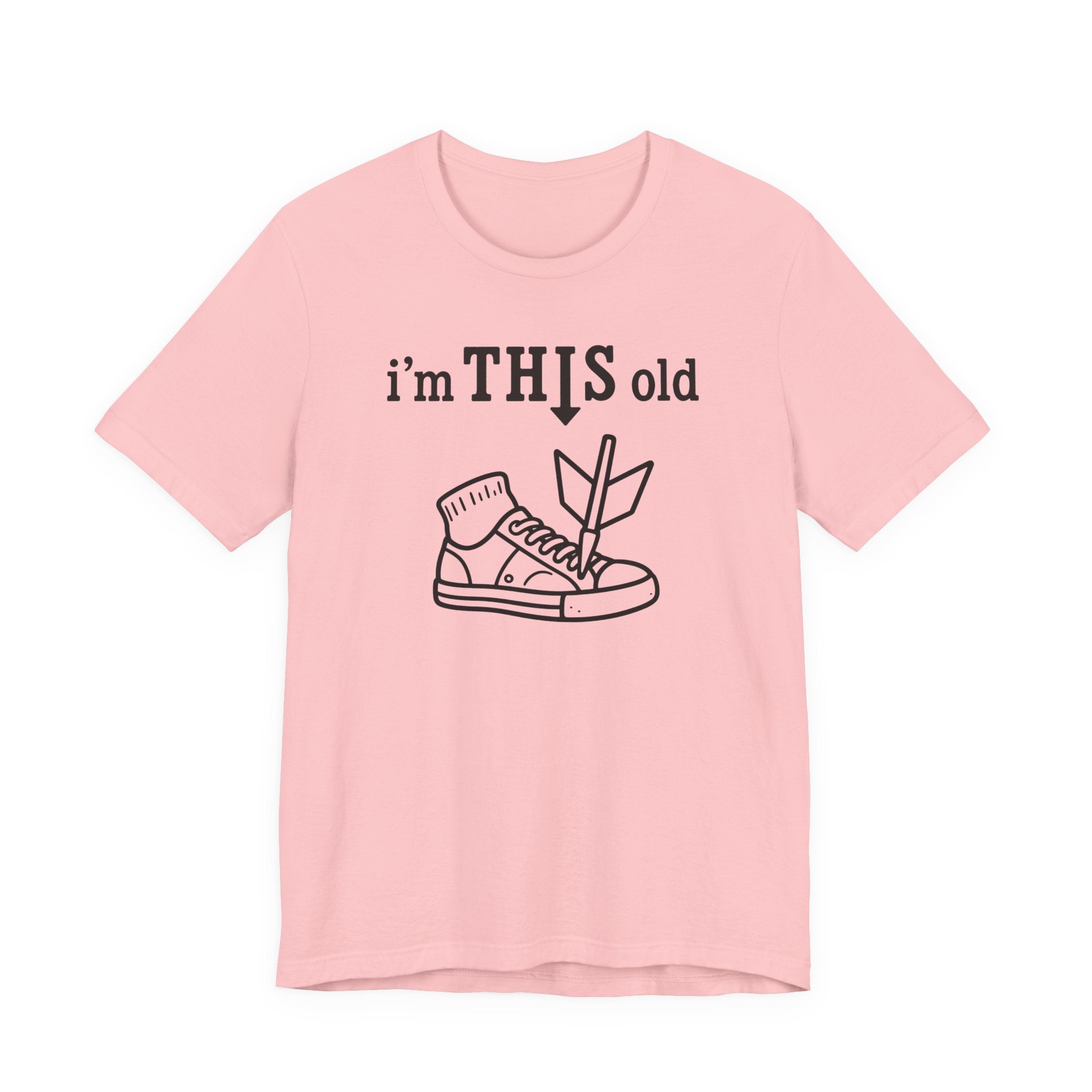 Arrow Sneaker Tee — "I'm This Old" Graphic T‑Shirt