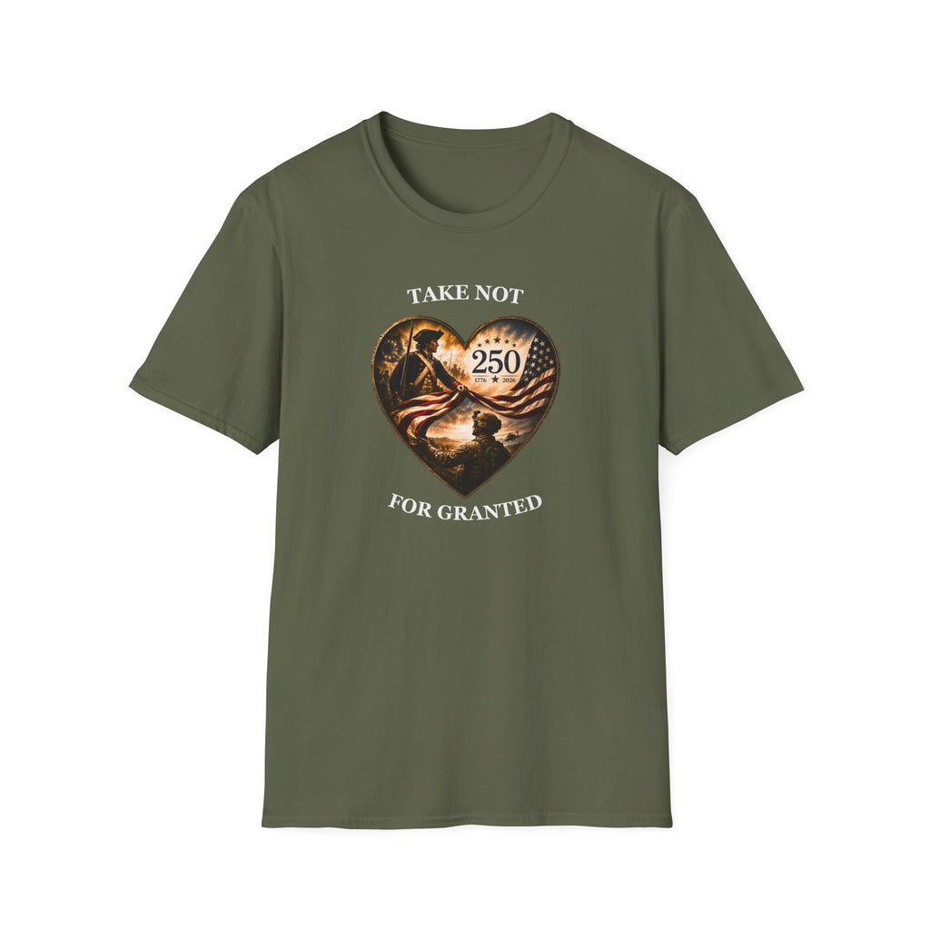 Take Not For Granted 250th Anniversary T-Shirt
