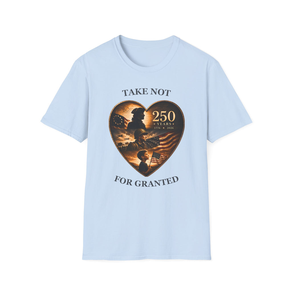 Take Not For Granted Generations T-Shirt