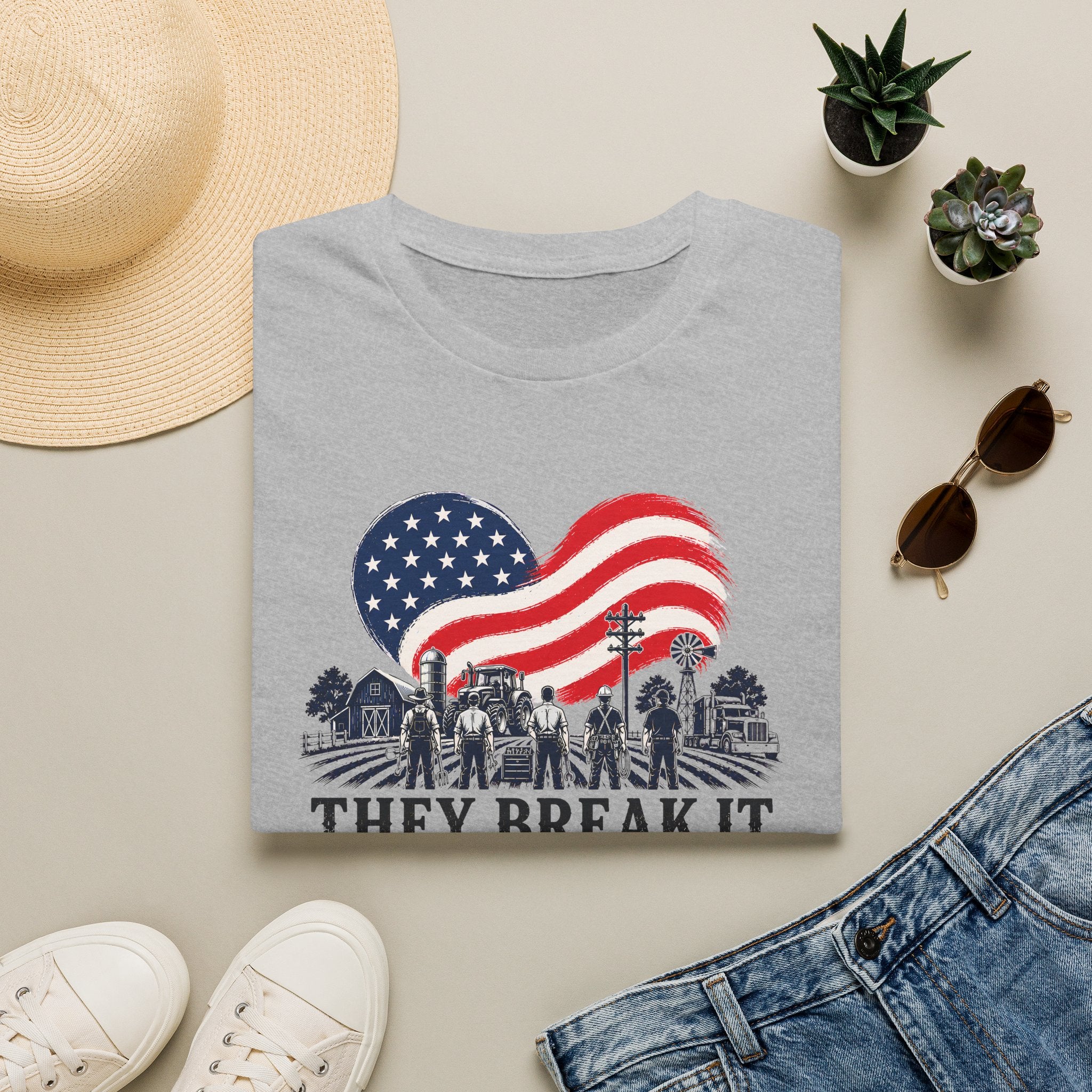 They Break It We Fix It T-Shirt — Patriotic USA Flag Tee
