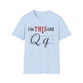 I'm This Old Q T-Shirt