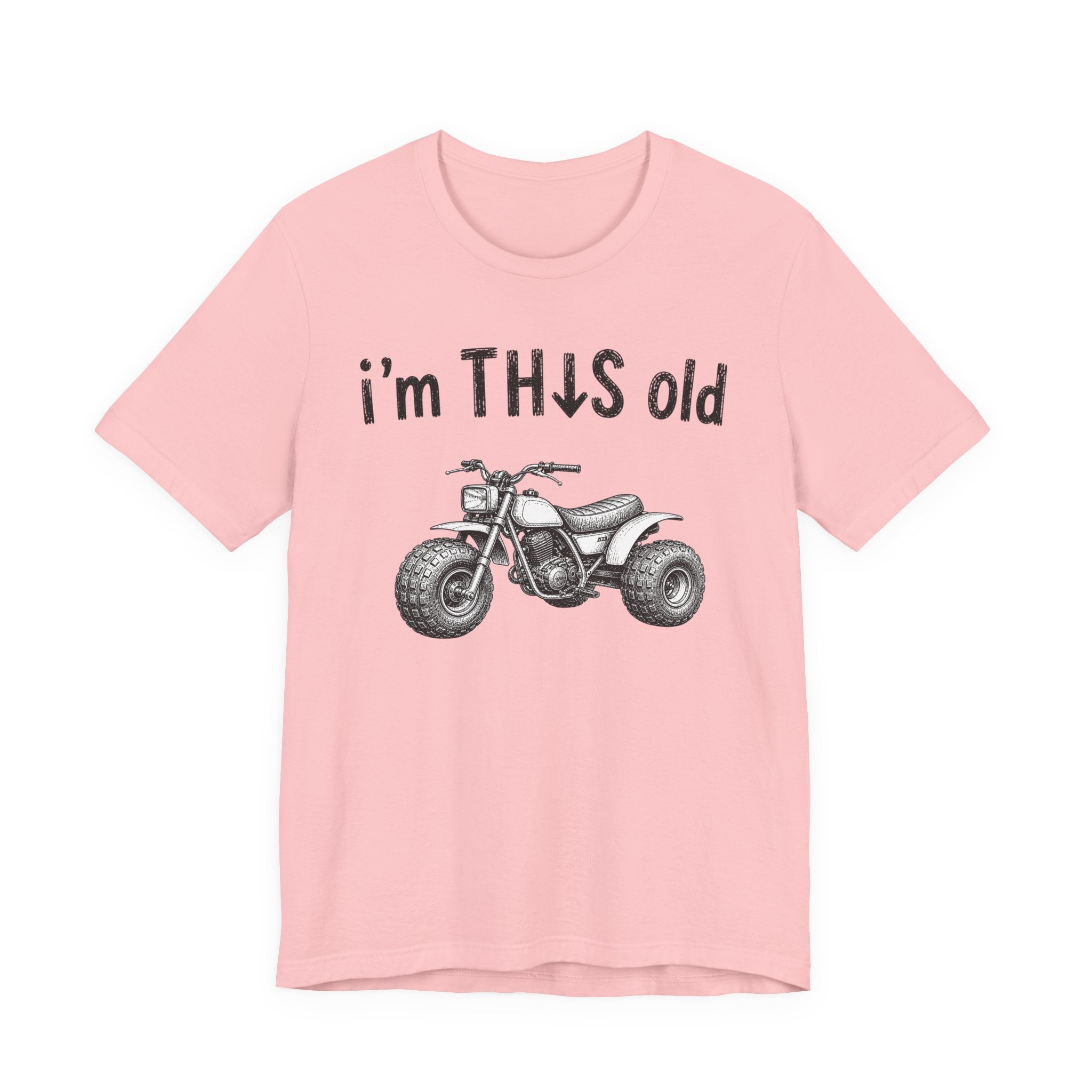 I'm This Old ATV Graphic Tee Shirt