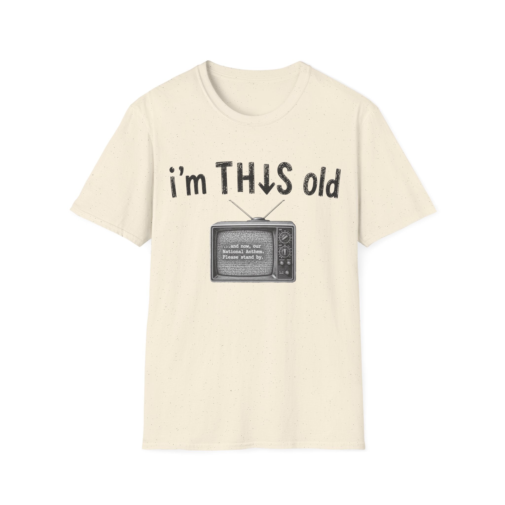 "I'm This Old" TV T-Shirt
