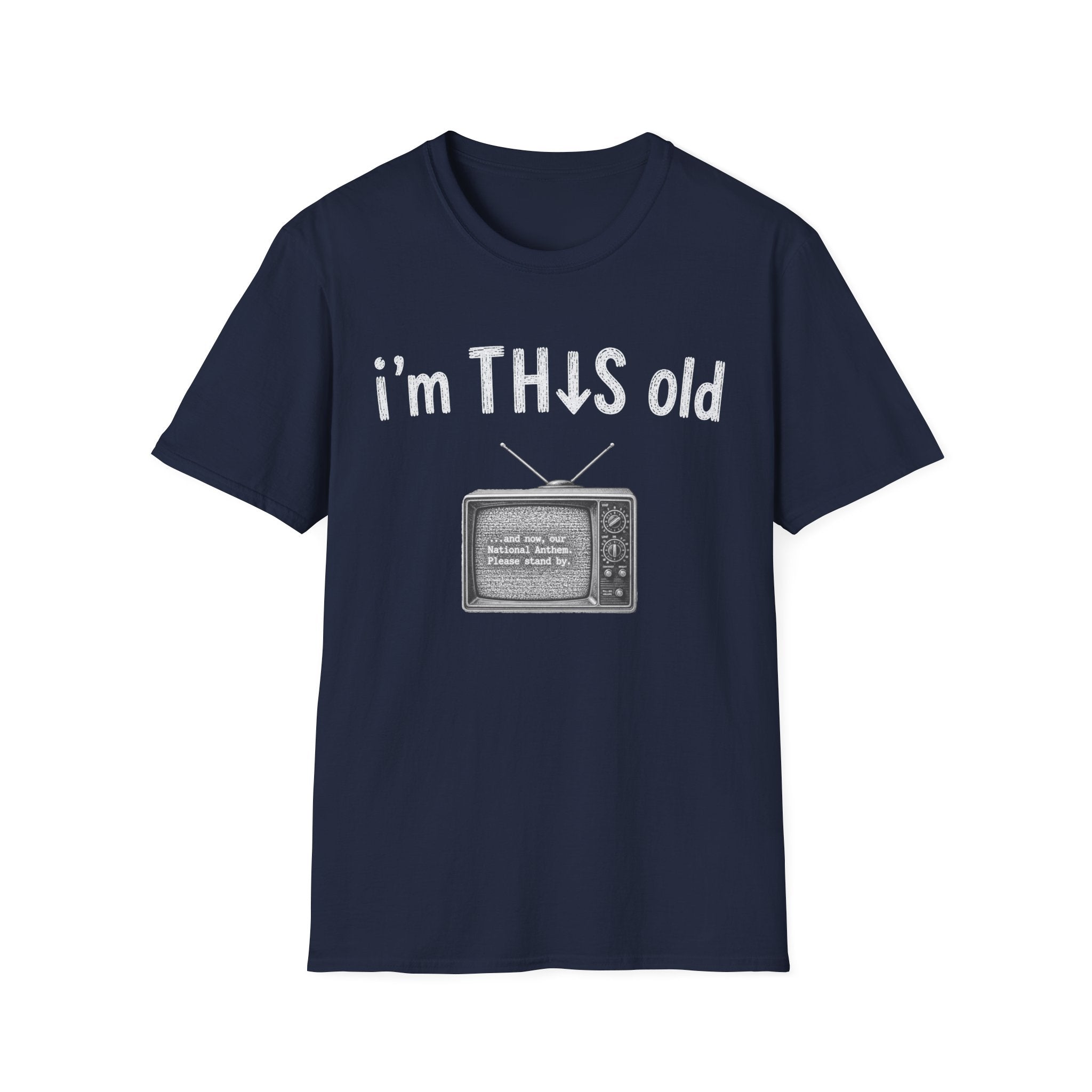 "I'm This Old" TV T-Shirt