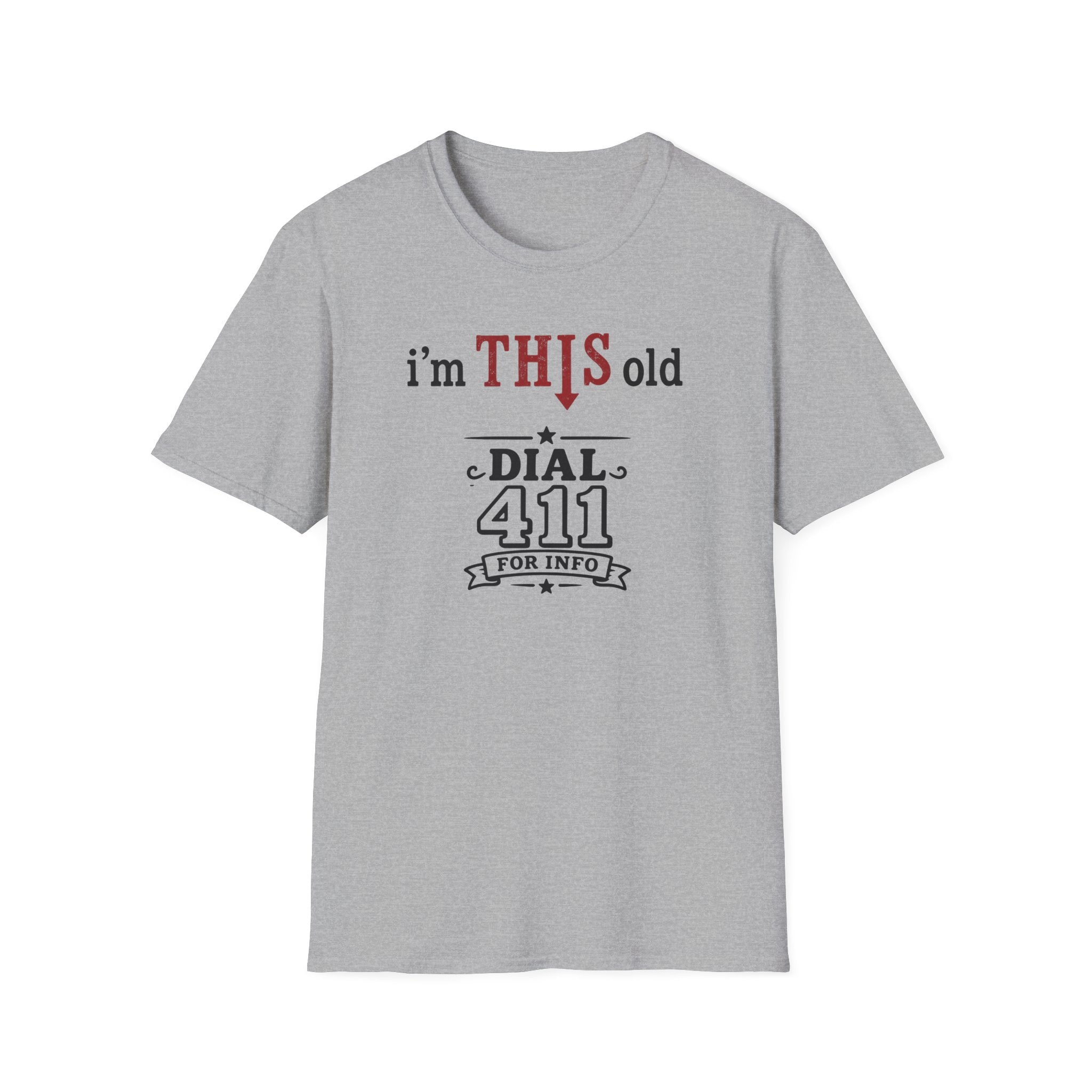 Funny T-Shirt — “I’m This Old Dial 411” Vintage Humor Tee