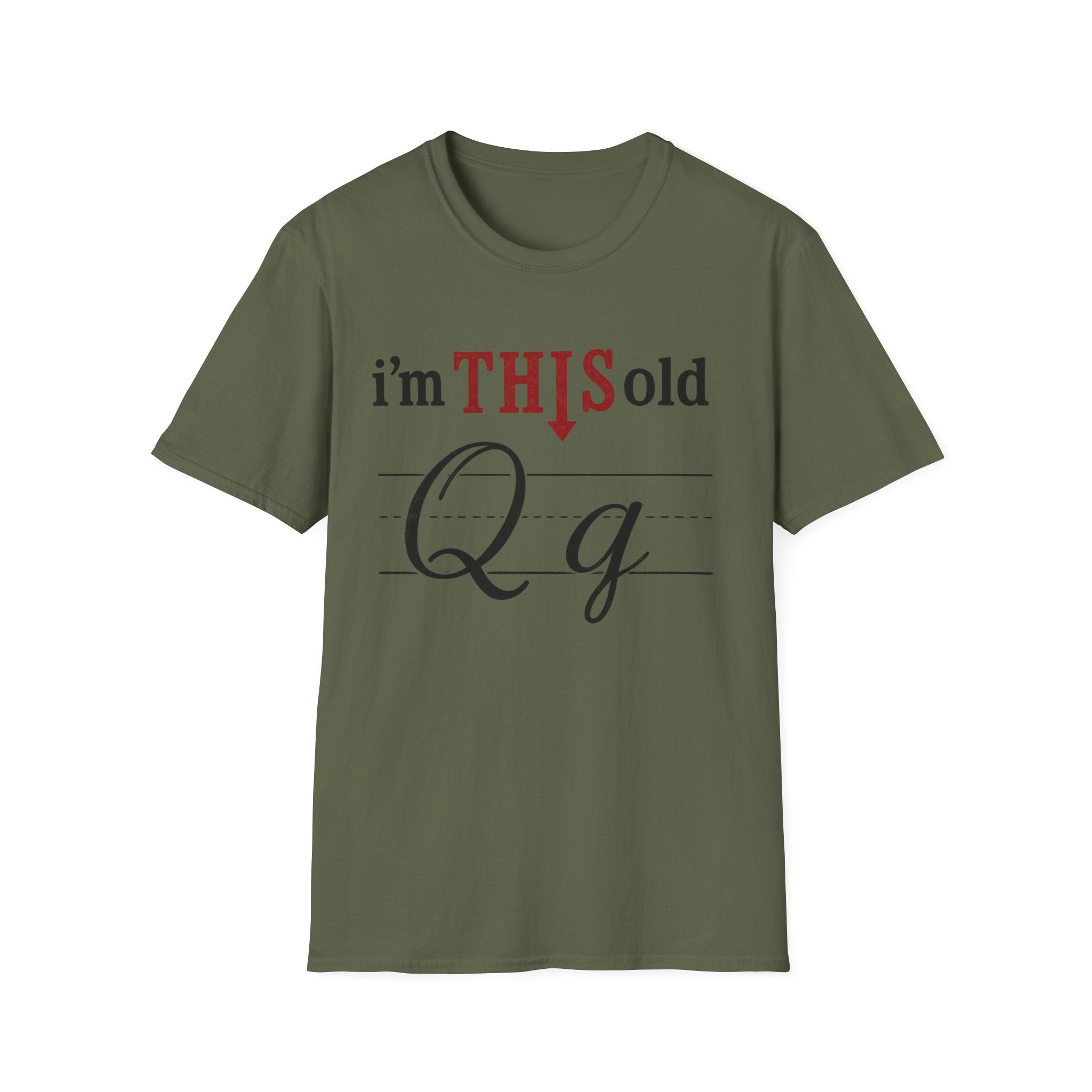 I'm This Old Q T-Shirt