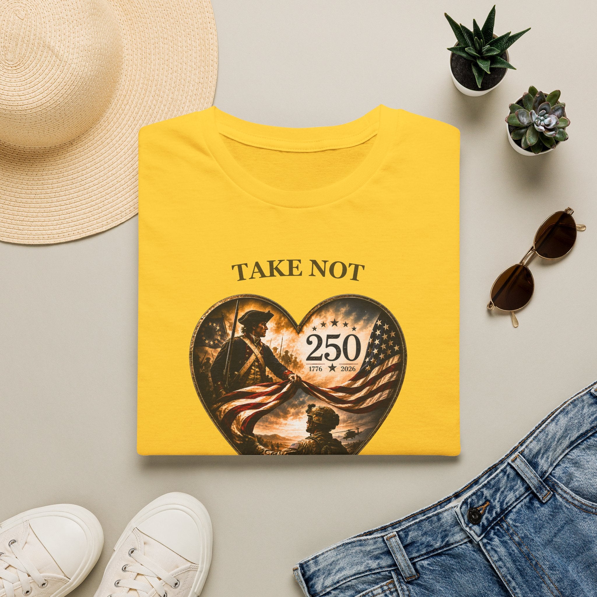 Take Not For Granted 250th Anniversary T-Shirt