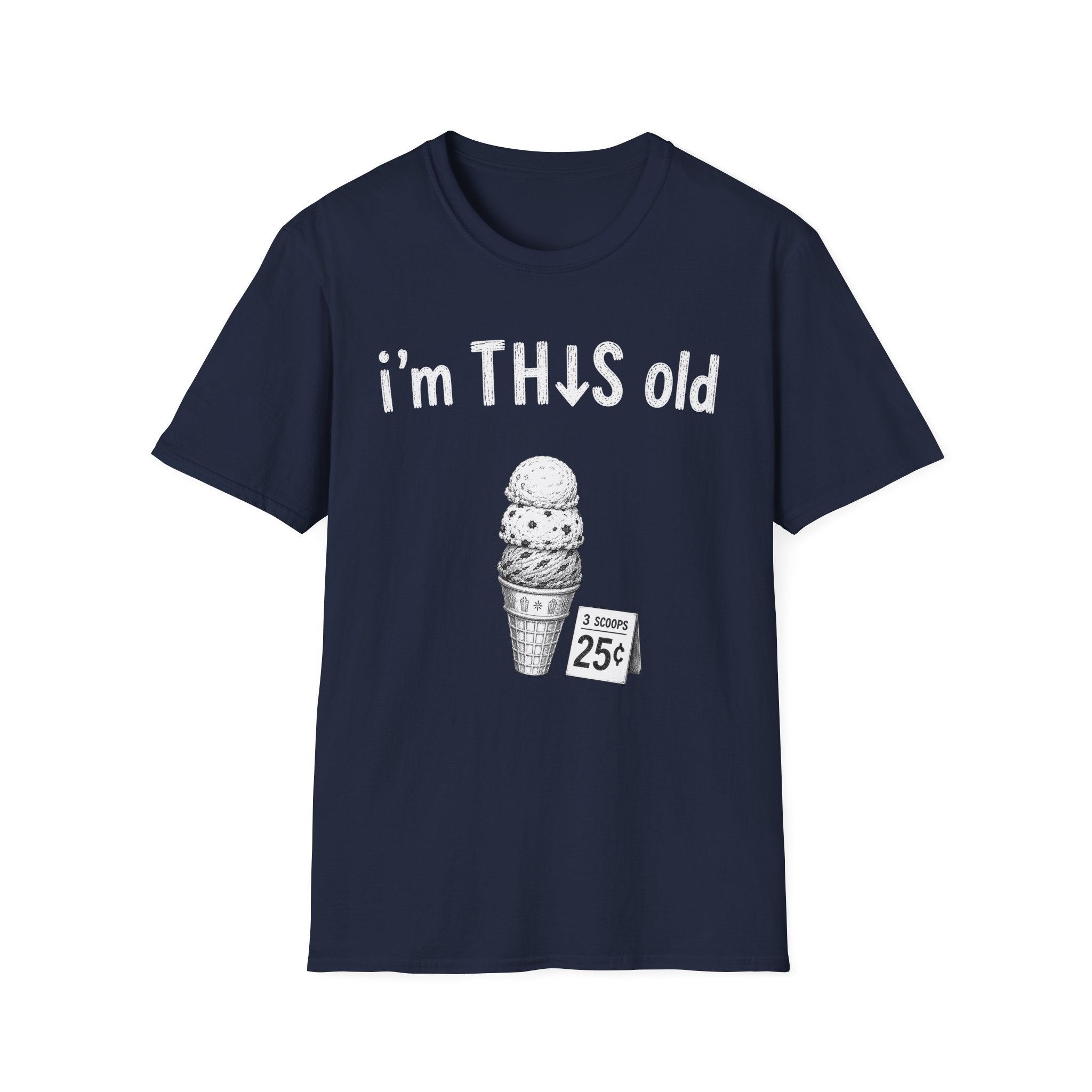 I'm THIS old Ice cream T-Shirt