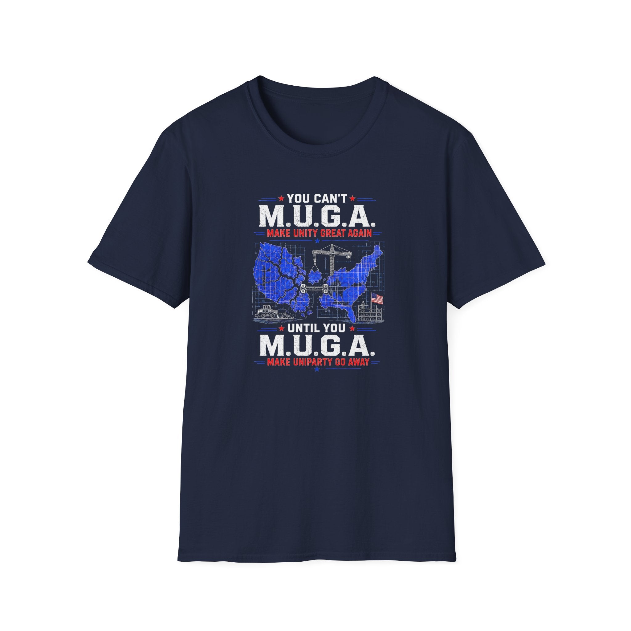 M.U.G.A. Map T-Shirt — "You Can't M.U.G.A. Until You M.U.G.A." Patriotic Unity Tee