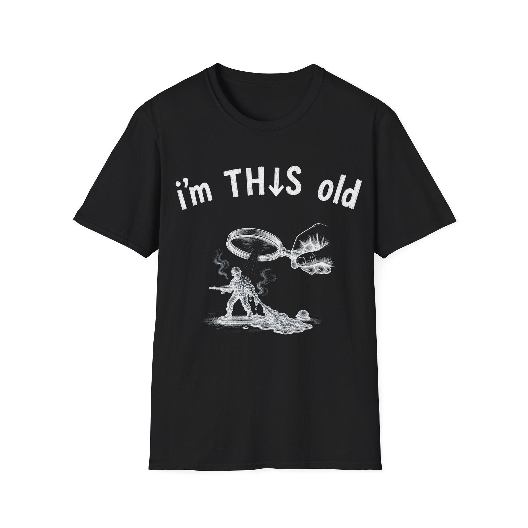 “I'm This Old” Melting Army Men T-Shirt