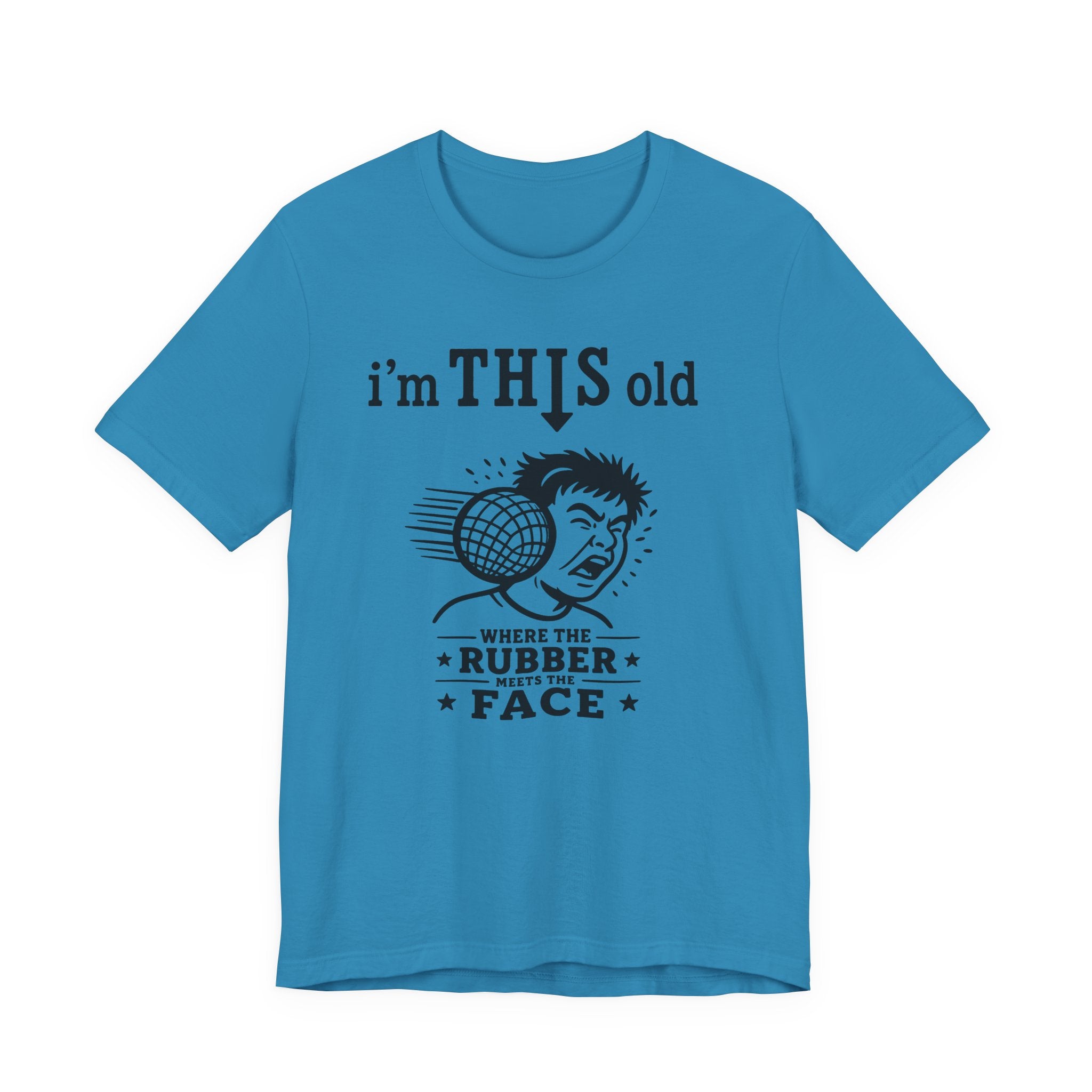 Retro 'I'm THIS Old' Novelty T-Shirt — Where the Rubber Hits the Face Vintage Tee