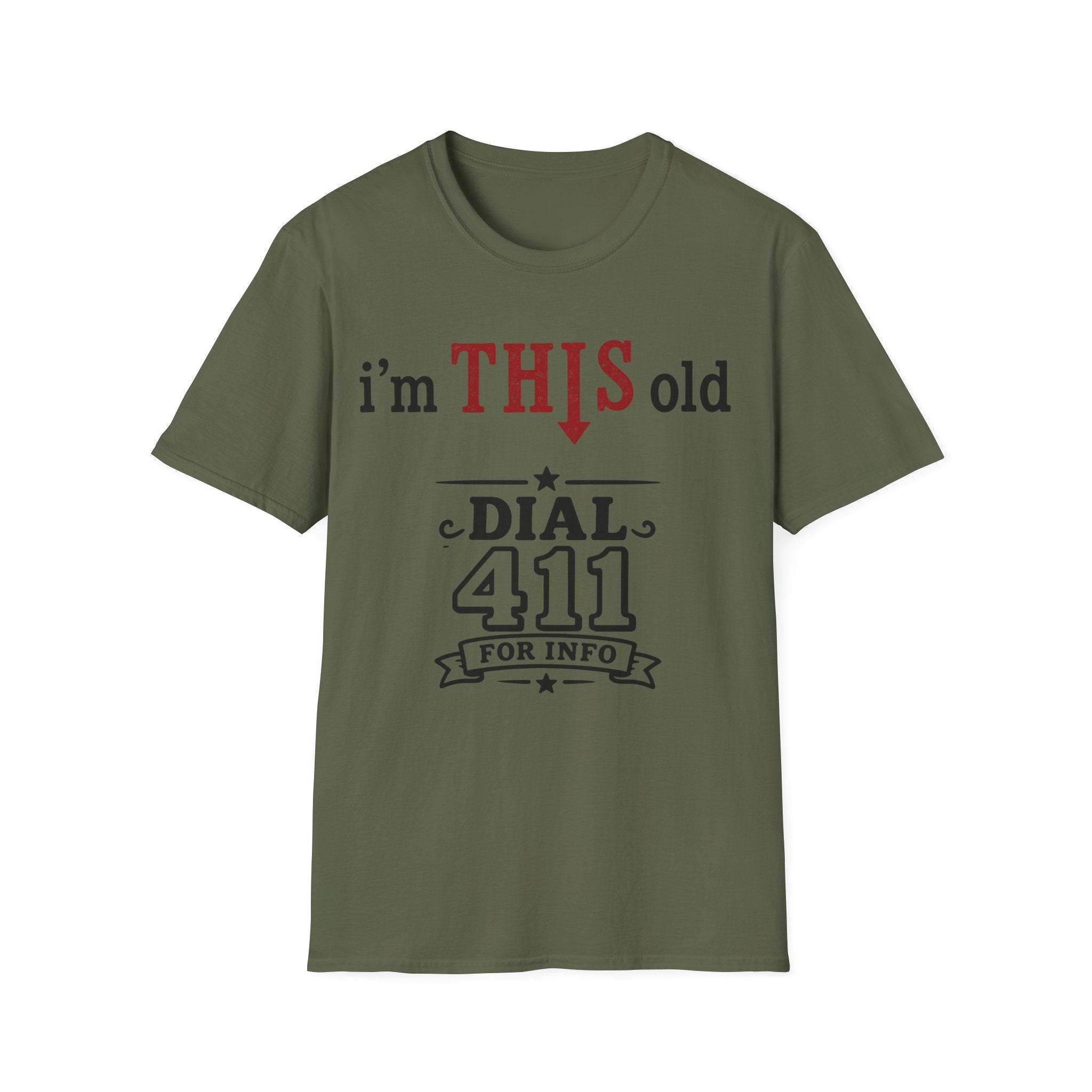 I'm This Old Dial 411 T-Shirt
