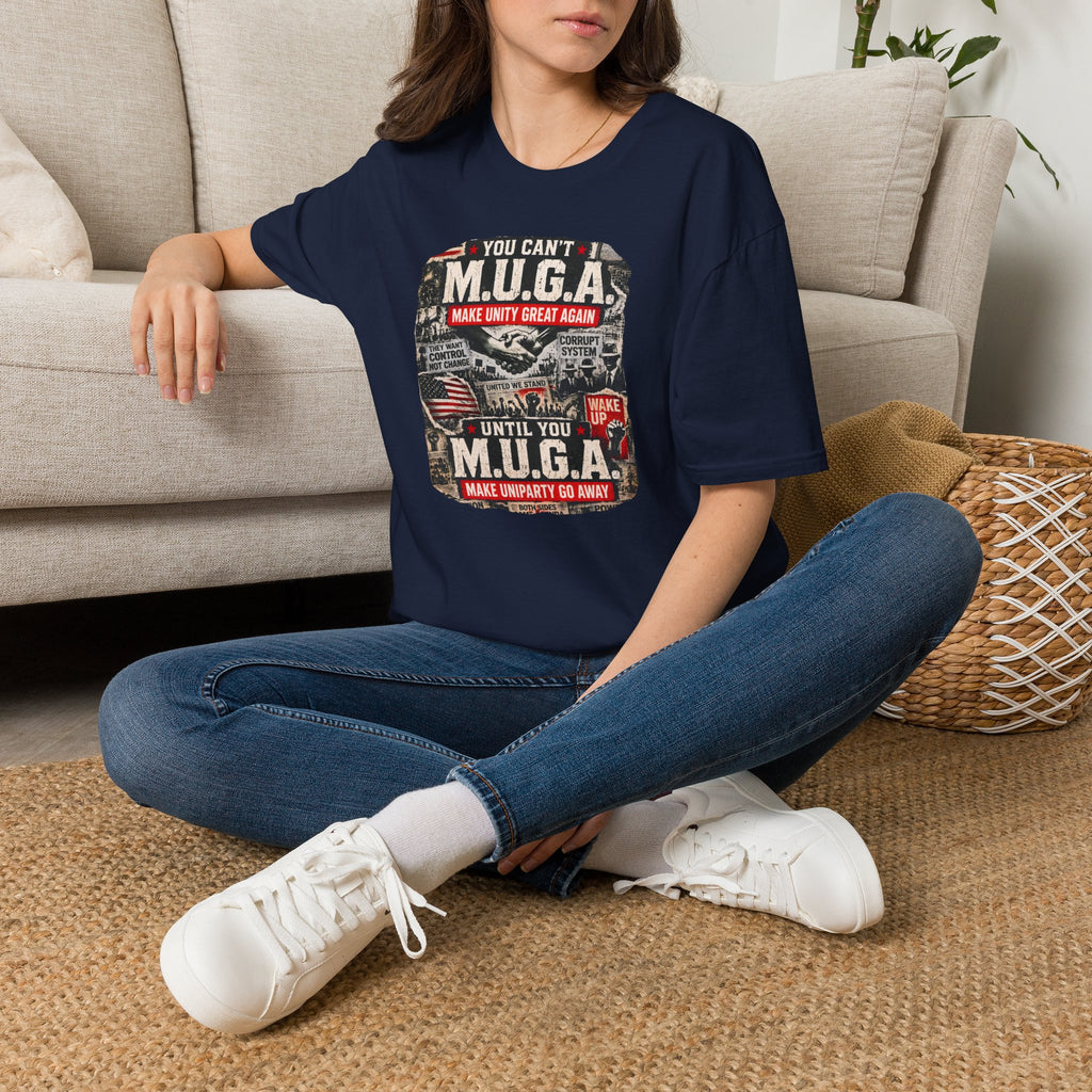 You Can't M.U.G.A. 'Make Unity Great Again' T-Shirt — Political Satire Tee