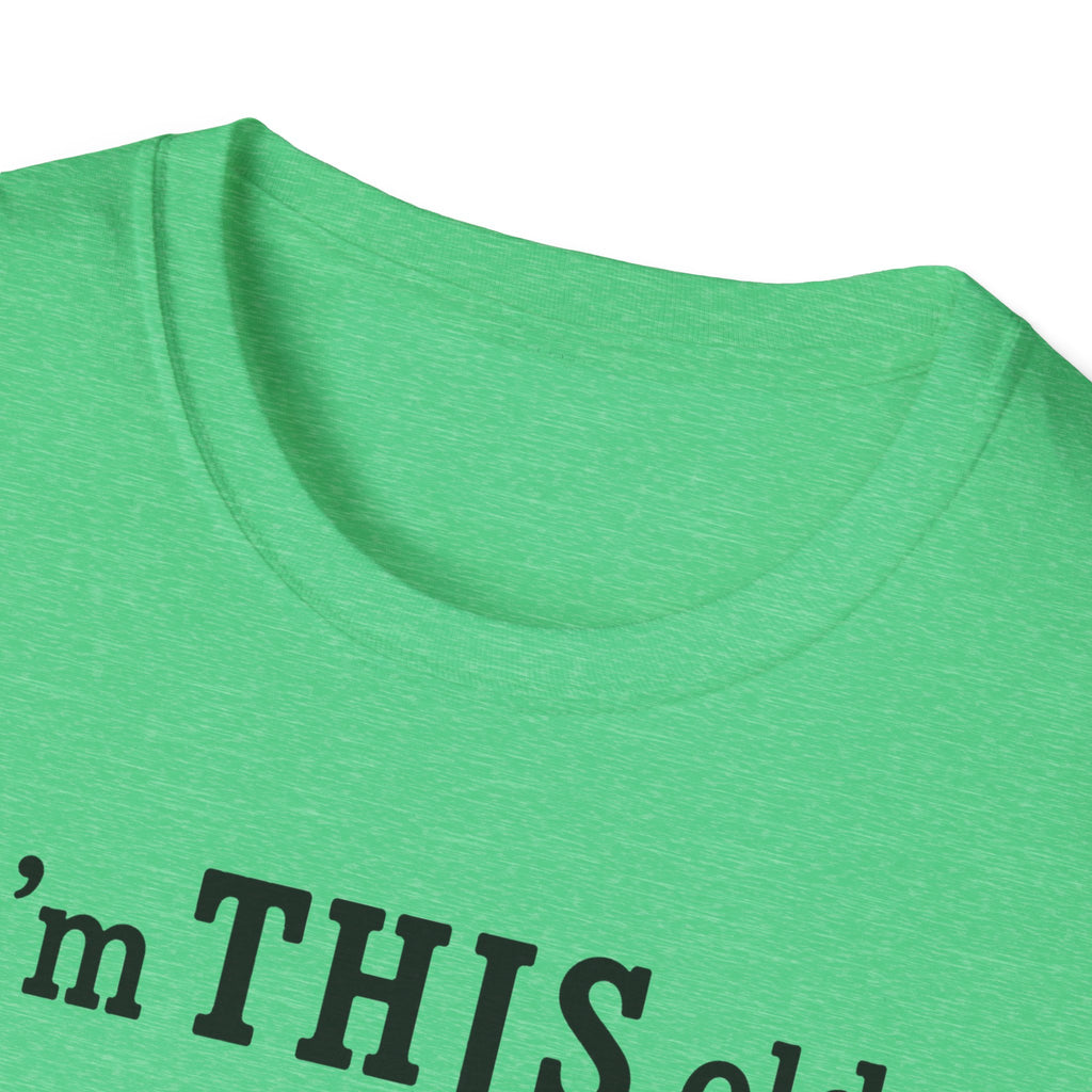 Vintage Tee – “I’m THIS Old” Shirt