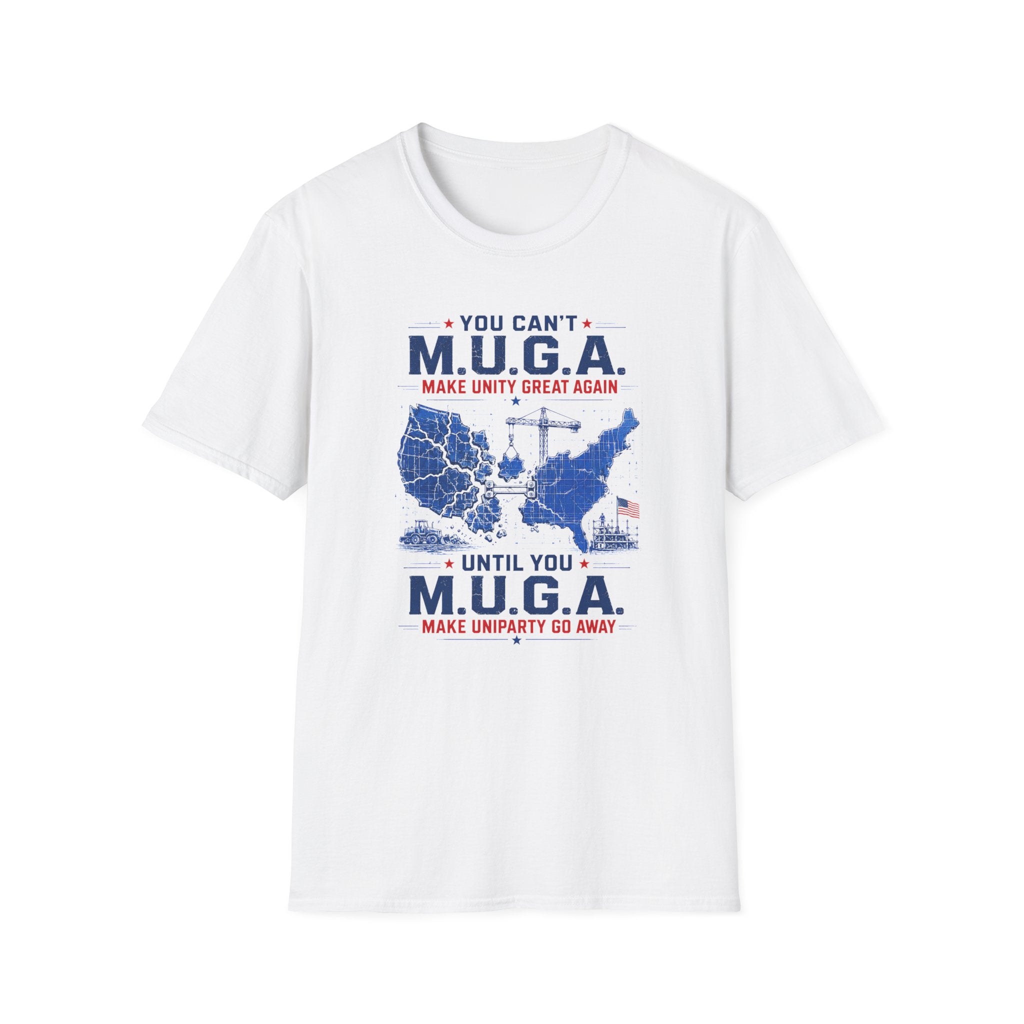 M.U.G.A. Map T-Shirt — "You Can't M.U.G.A. Until You M.U.G.A." Patriotic Unity Tee
