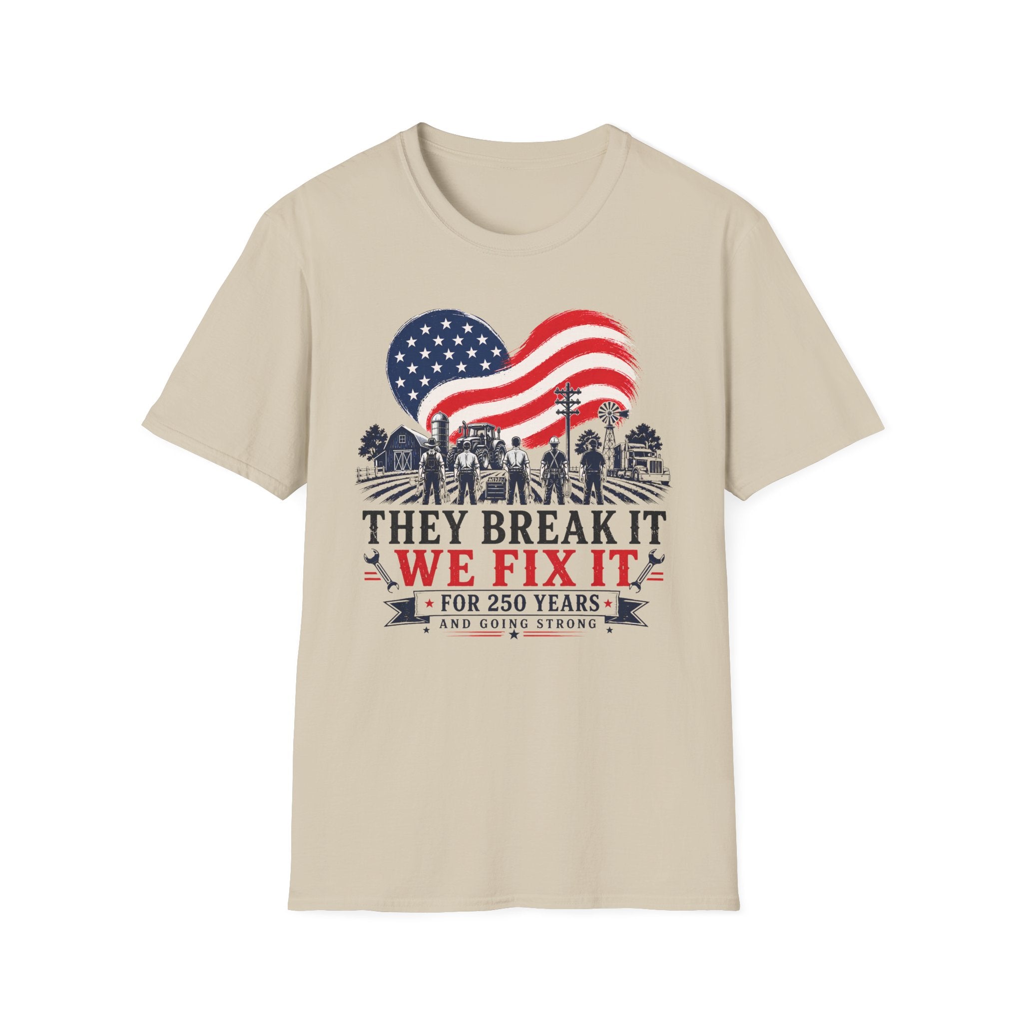They Break It We Fix It USA Flag T-Shirt
