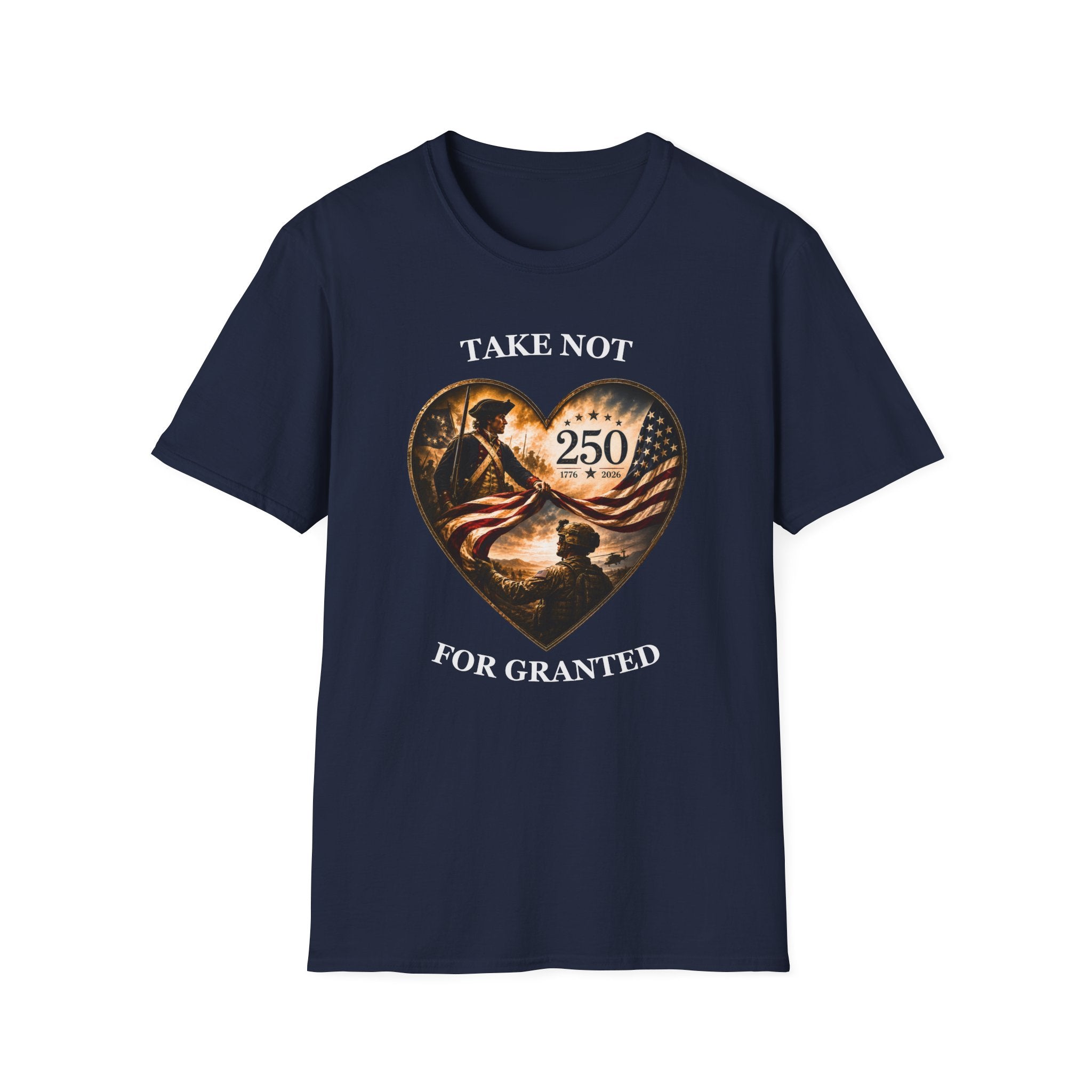 Take Not For Granted 250th Anniversary T-Shirt