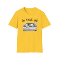 Retro 'I'm This Old' Vintage Car T‑Shirt — Funny Nostalgia Tee
