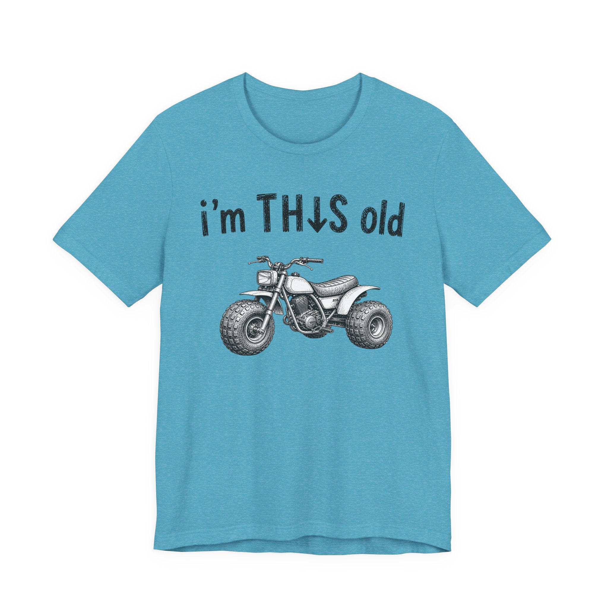 I'm This Old ATV Graphic Tee Shirt