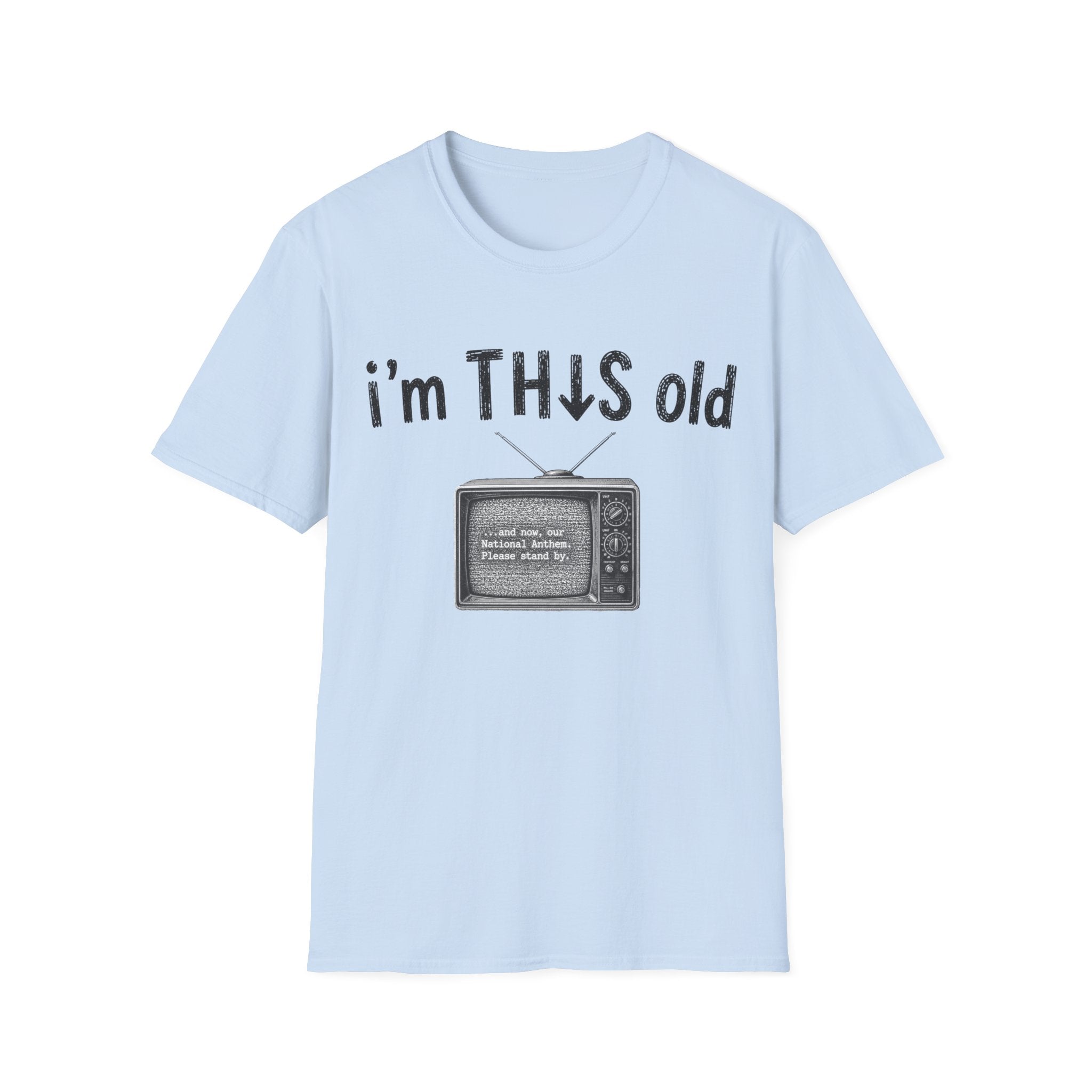 "I'm This Old" TV T-Shirt