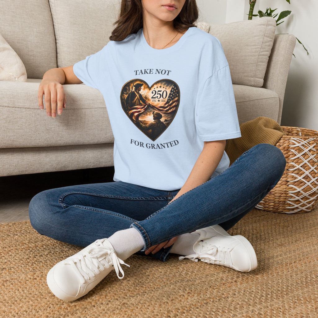 Take Not For Granted 250th Anniversary T-Shirt