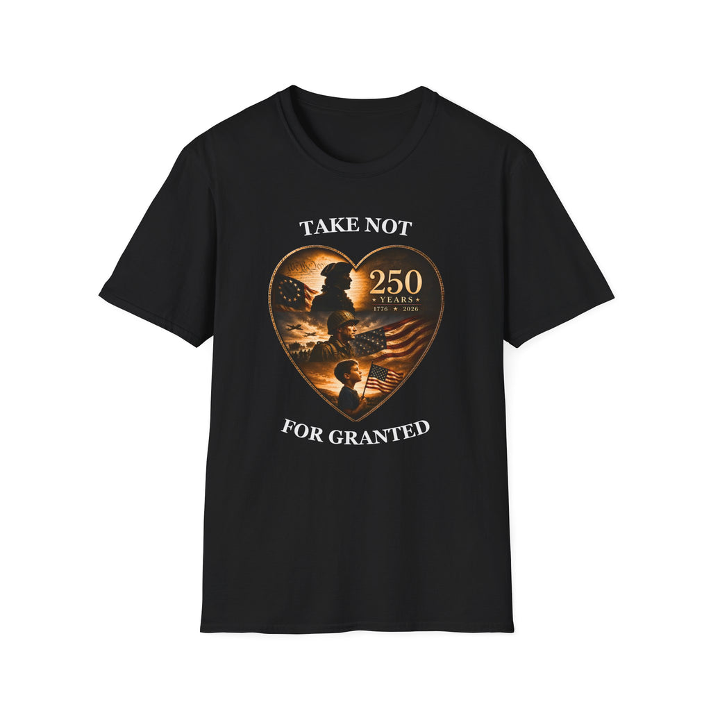 Take Not For Granted Generations T-Shirt
