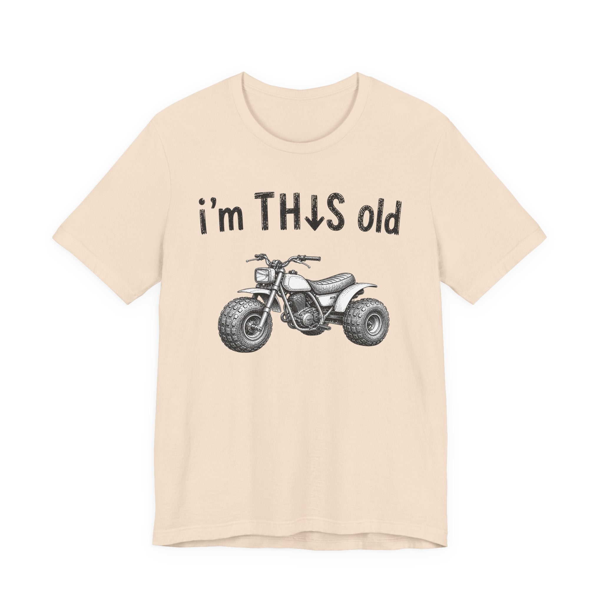 I'm This Old ATV Graphic Tee Shirt